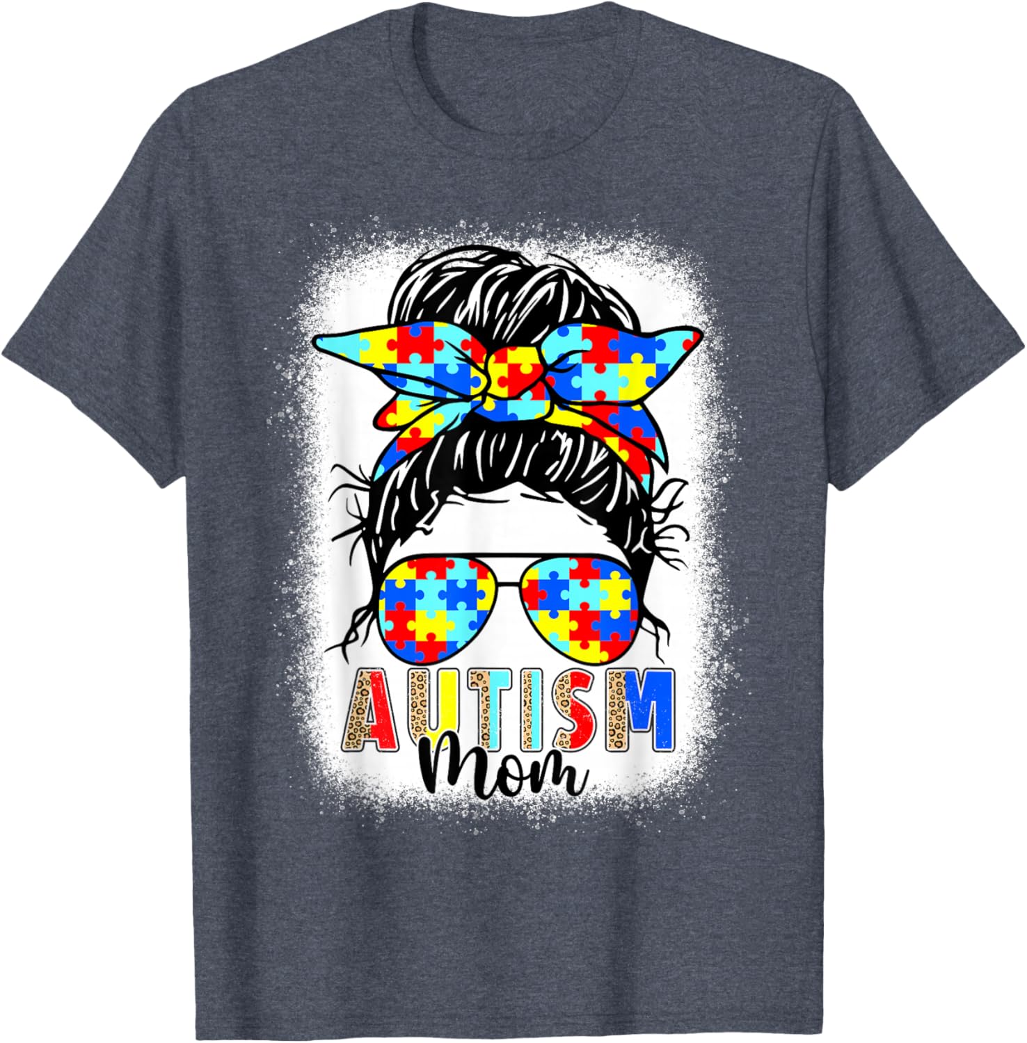 Autism Mom Life Messy Bun T-Shirt Perfect for Mother's Day Gift - 6