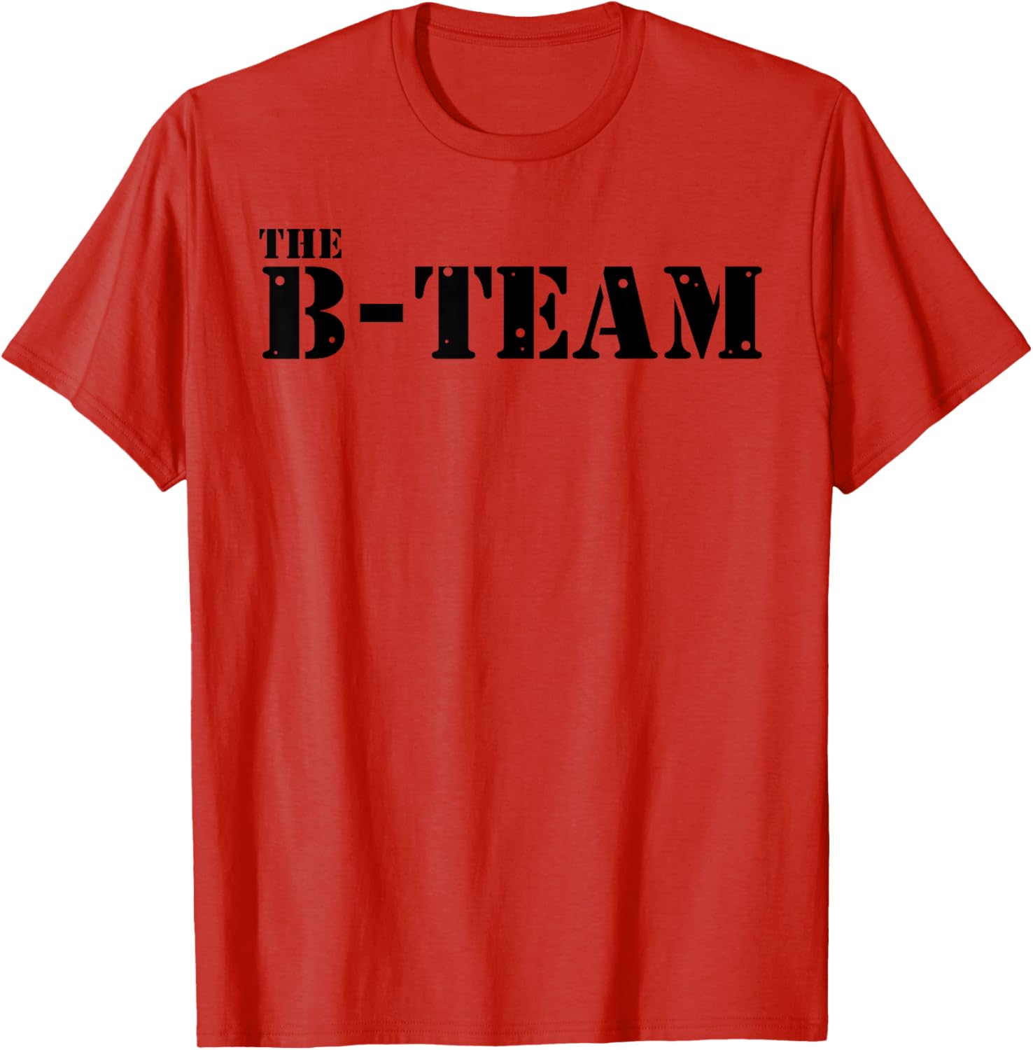 The B Team T-Shirt for Fun and Stylish Outfits - Perfect Casual Wear - 16