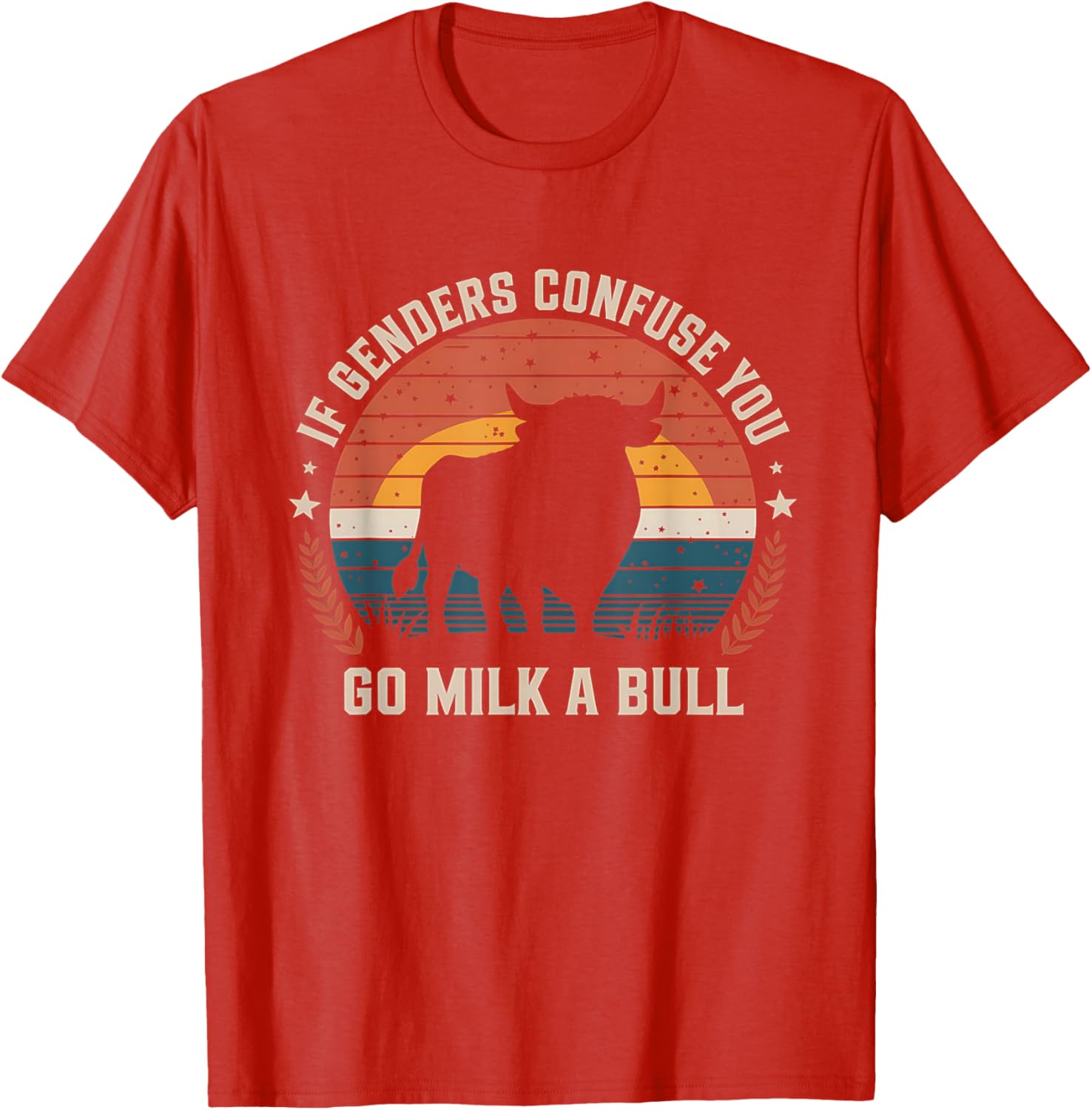 Vintage Funny Quote T-Shirt If Genders Confuse You Go Milk a Bull - 7