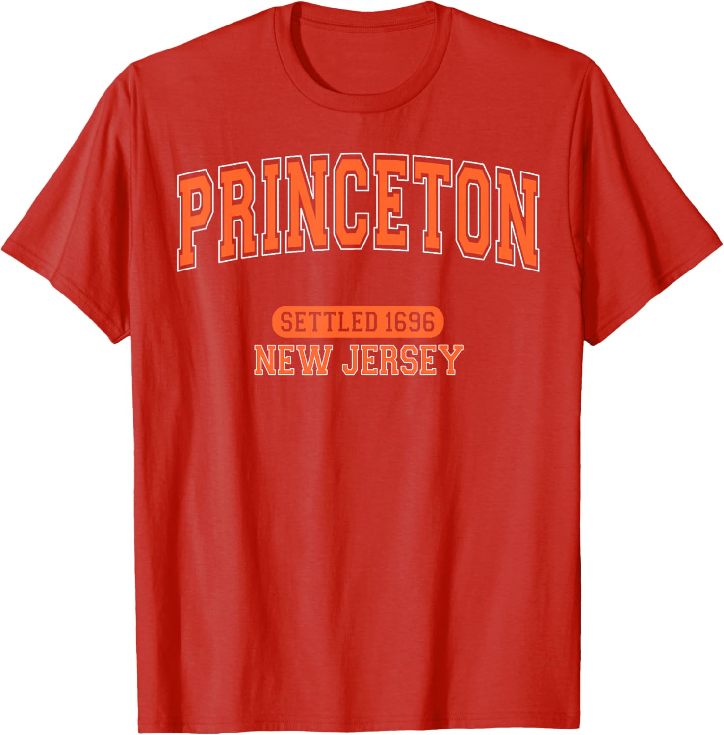 Vintage Arched Orange T-Shirt Celebrating Princeton New Jersey 1696 - 1