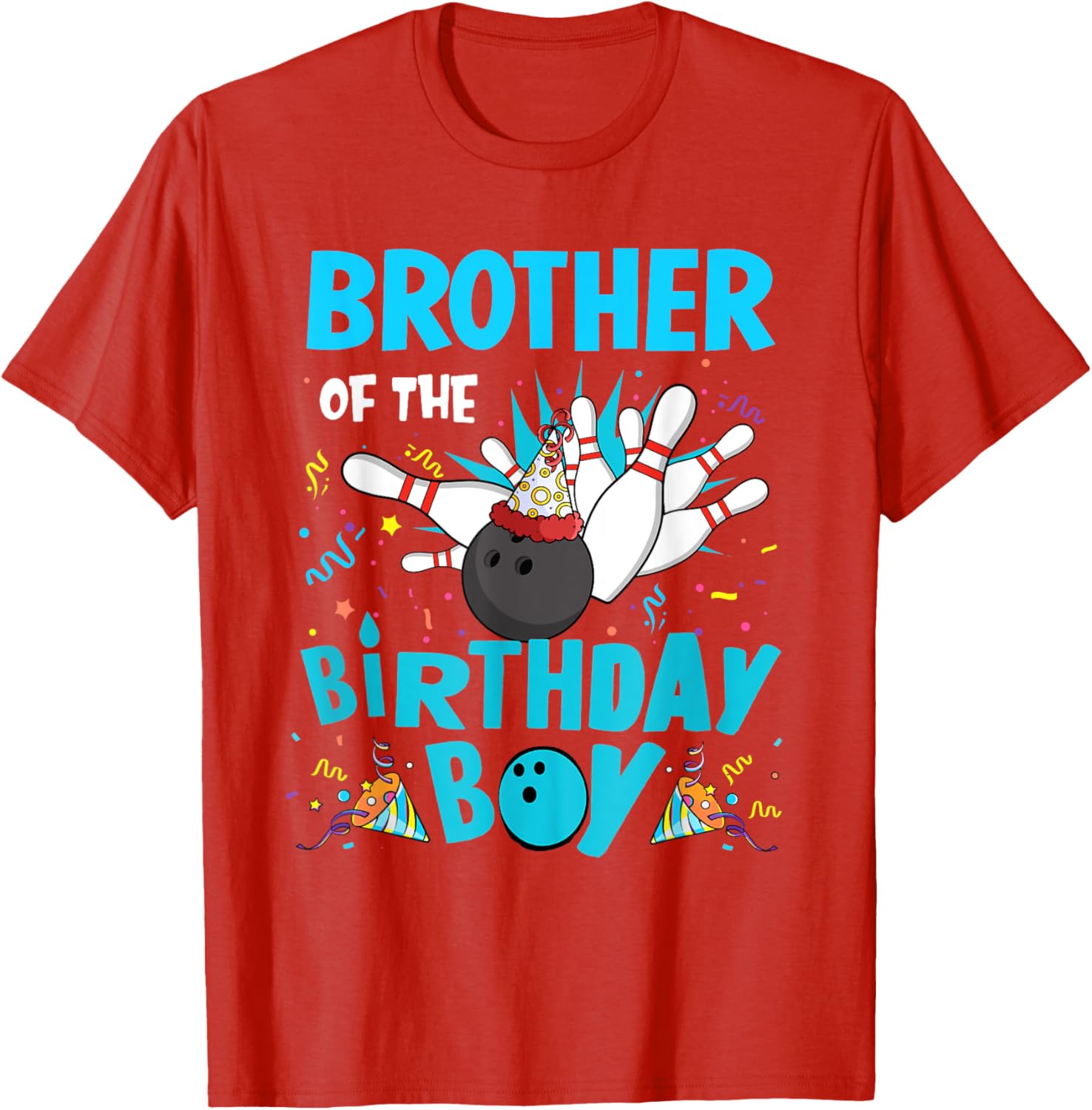 Brother Of The Birthday Boy Bowling Family Matching T-Shirt for Fun Celebrations - 17