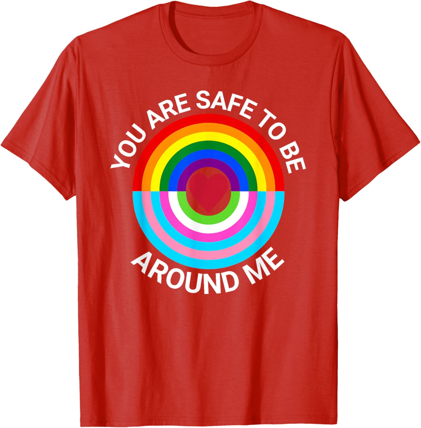You Are Safe To Be Around Me Gay Pride Transgender Ally T-Shirt - 19