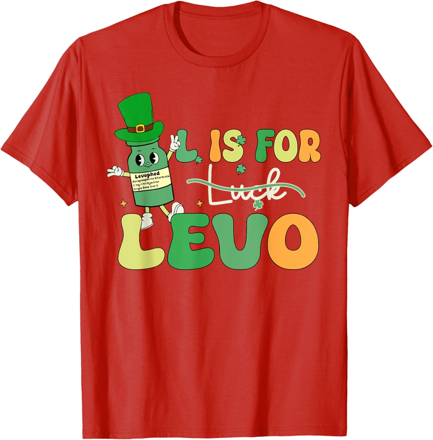 St Patrick's Day Levo T-Shirt for Pharmacists and Nurses in ICU ER - 13
