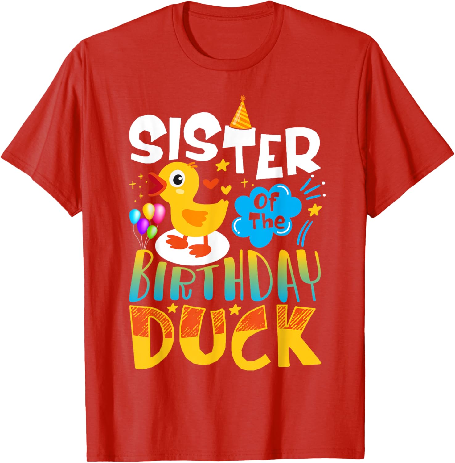 Sister of the Birthday Duck Matching Family Tee for Duck Lovers - 6