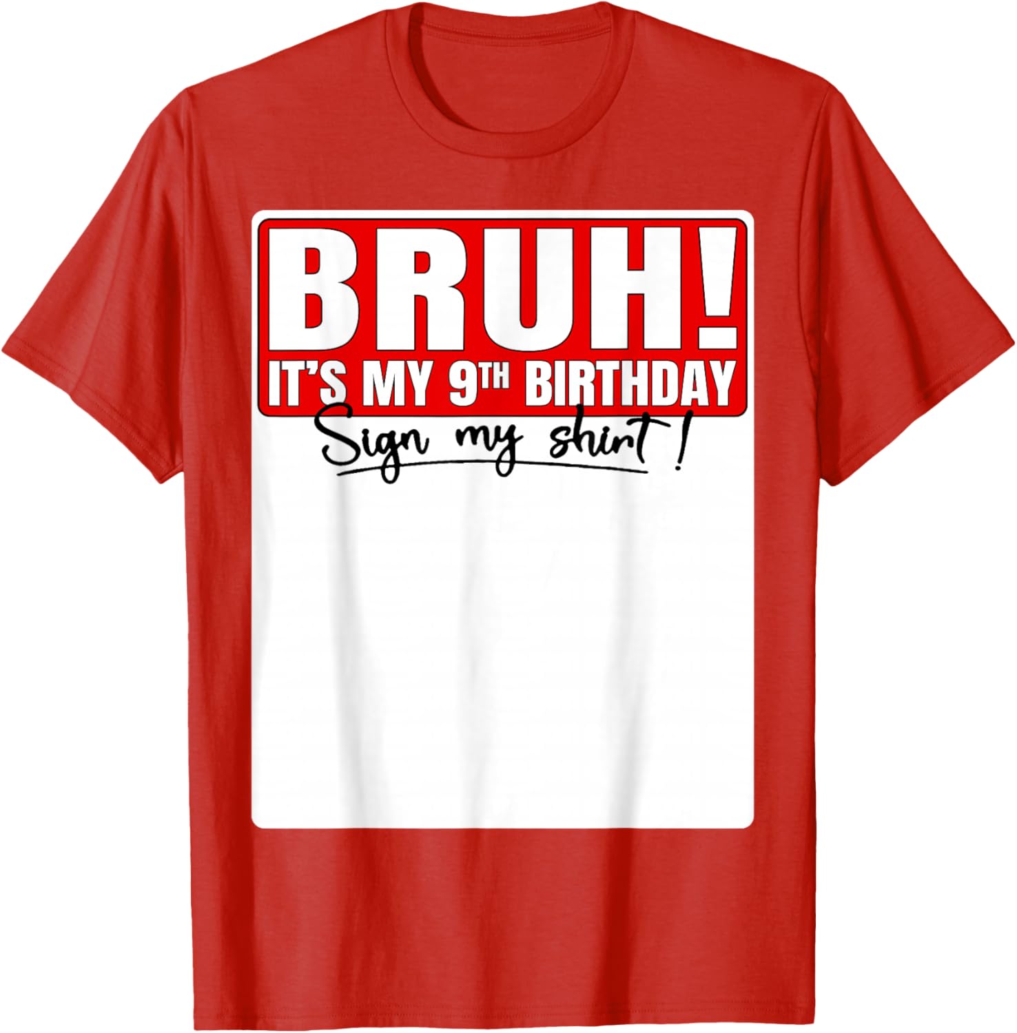 Funny Bruh It's My 9th Birthday T-Shirt for Kids Turning 9 Years Old - 16