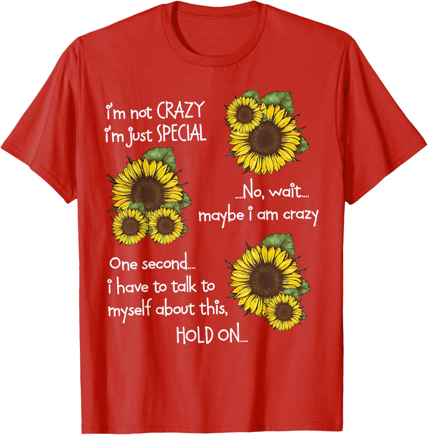 Sunflower I'm Not Scary Just Special Funny T-Shirt for Unique Style - 1