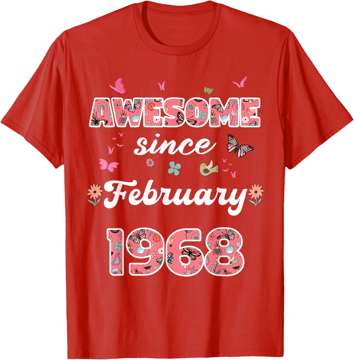 Vintage February 1968 Flowers Birthday T-Shirt for a Special Celebration - 8