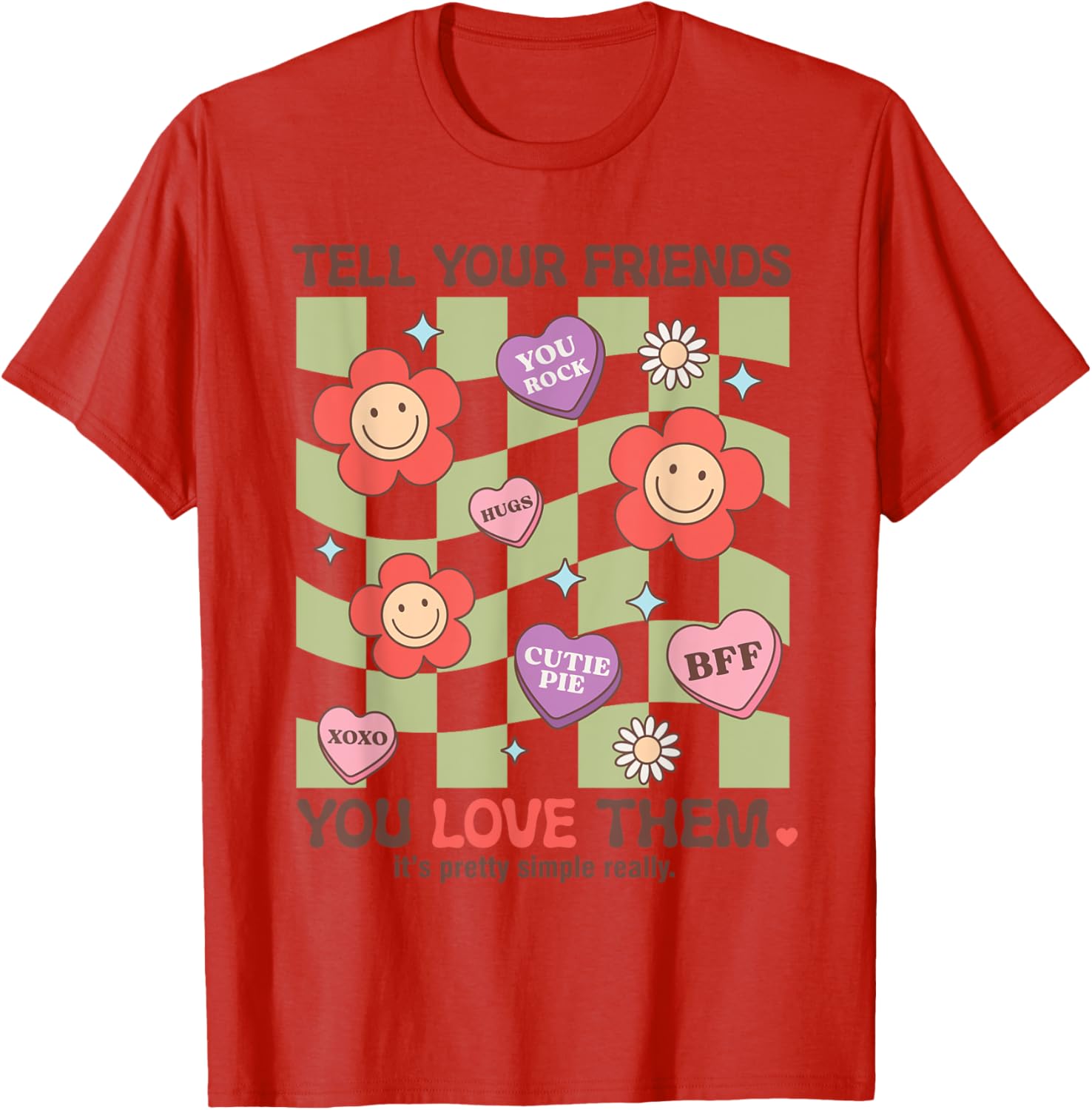 Tell Your Friends You Love Them T-Shirt for Heartfelt Connections - 6