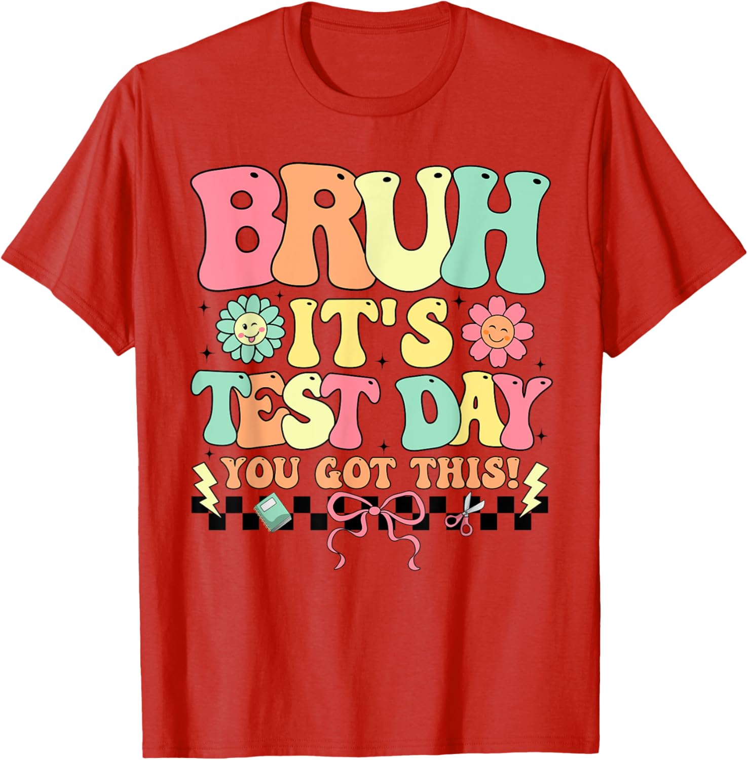 Teacher Student Testing Day T-Shirt - Motivational Test Day Apparel - 10