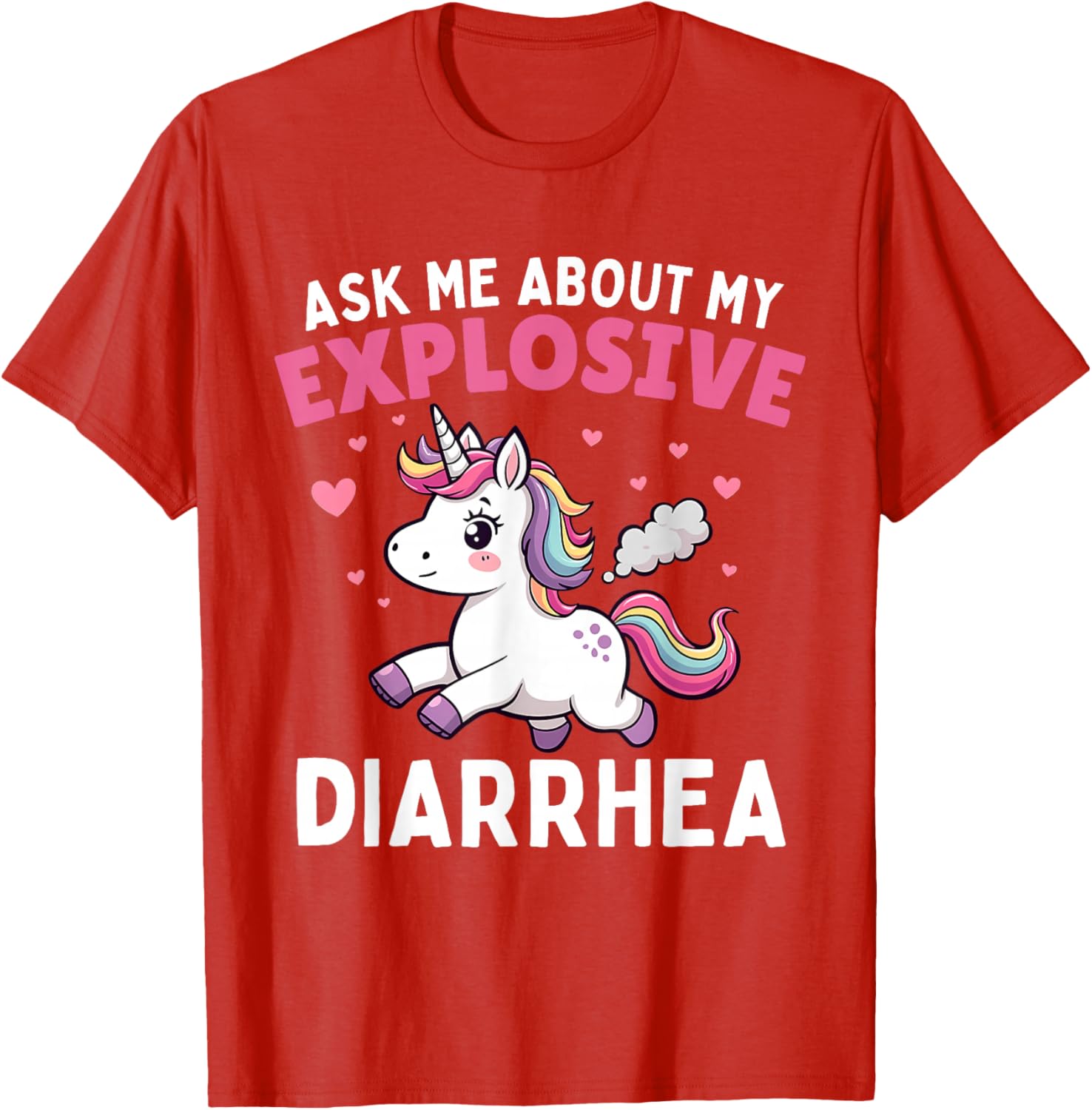 Funny Unicorn T-Shirt Ask Me About My Explosive Diarrhea Meme - 12