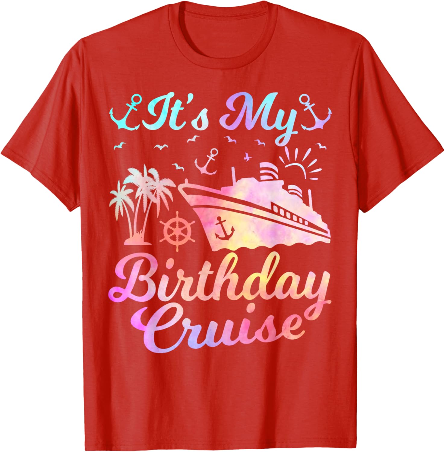 Fun Birthday Cruise Vacation T-Shirt for Men and Women - Perfect Party Apparel - 8