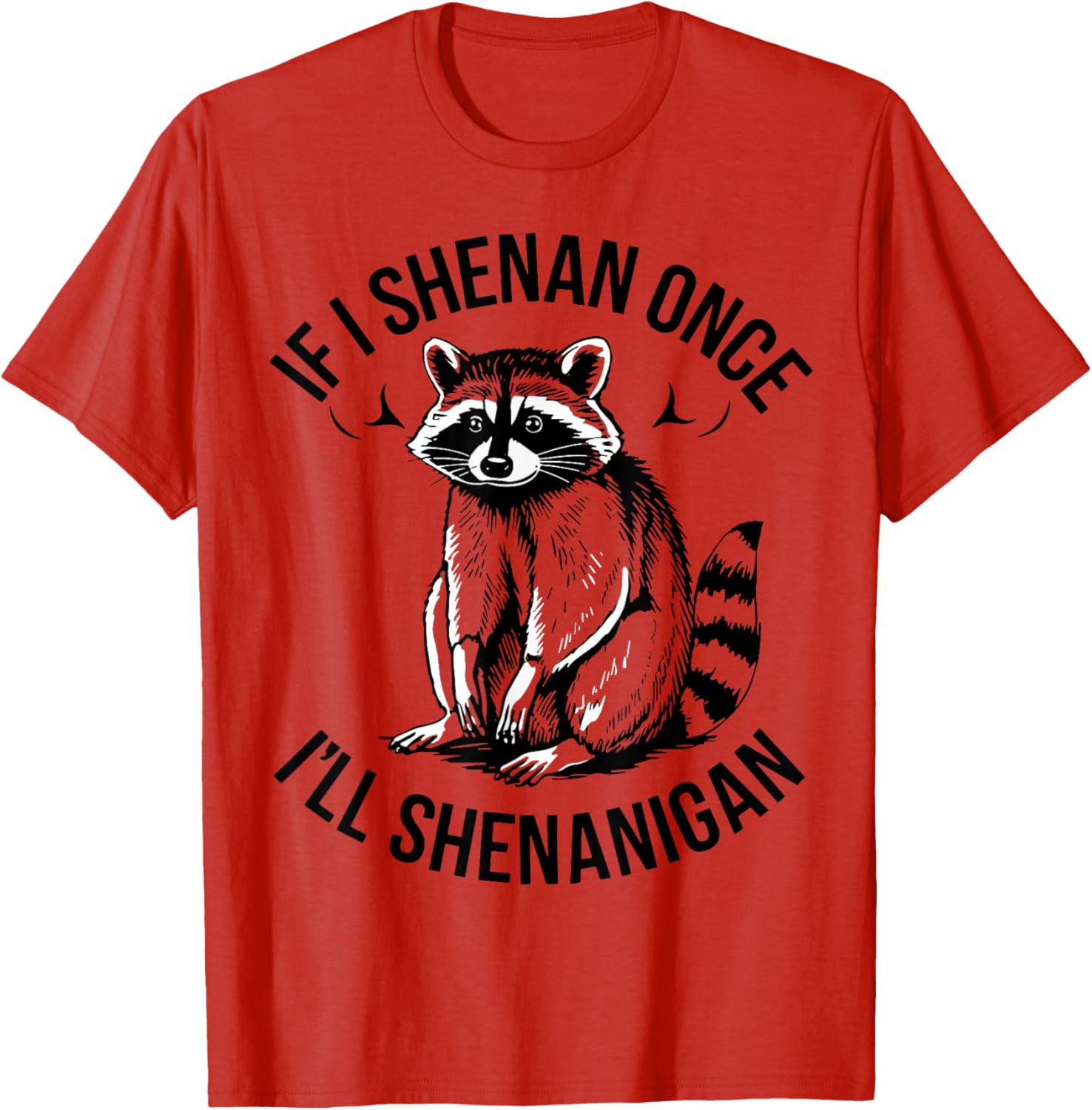 Shenanigans Raccoon St Patrick's Day T-Shirt Fun and Festive Apparel - 3