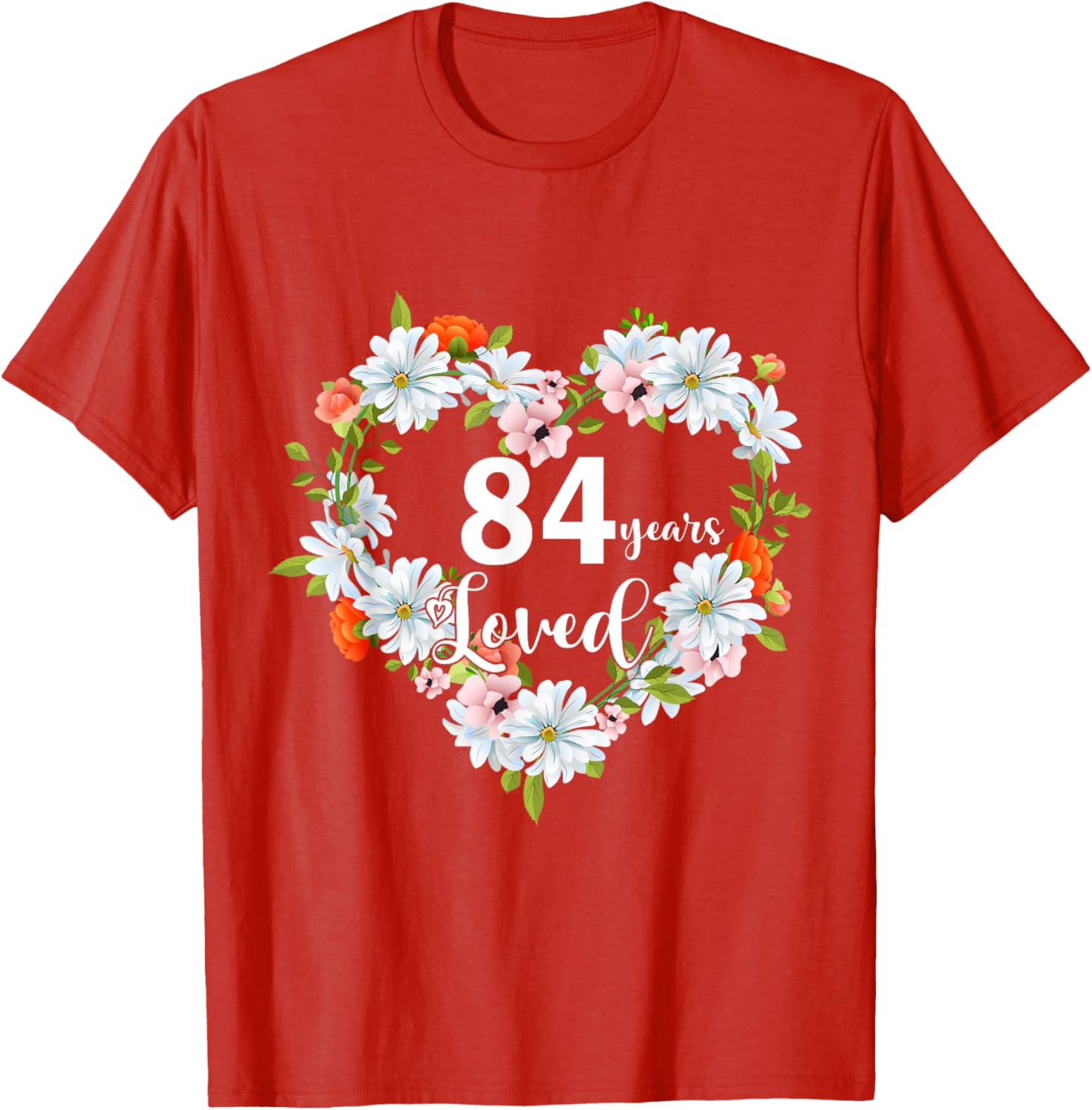 84th Birthday Gift T-Shirt for Women - 84 Years Loved 1941 Design - 25