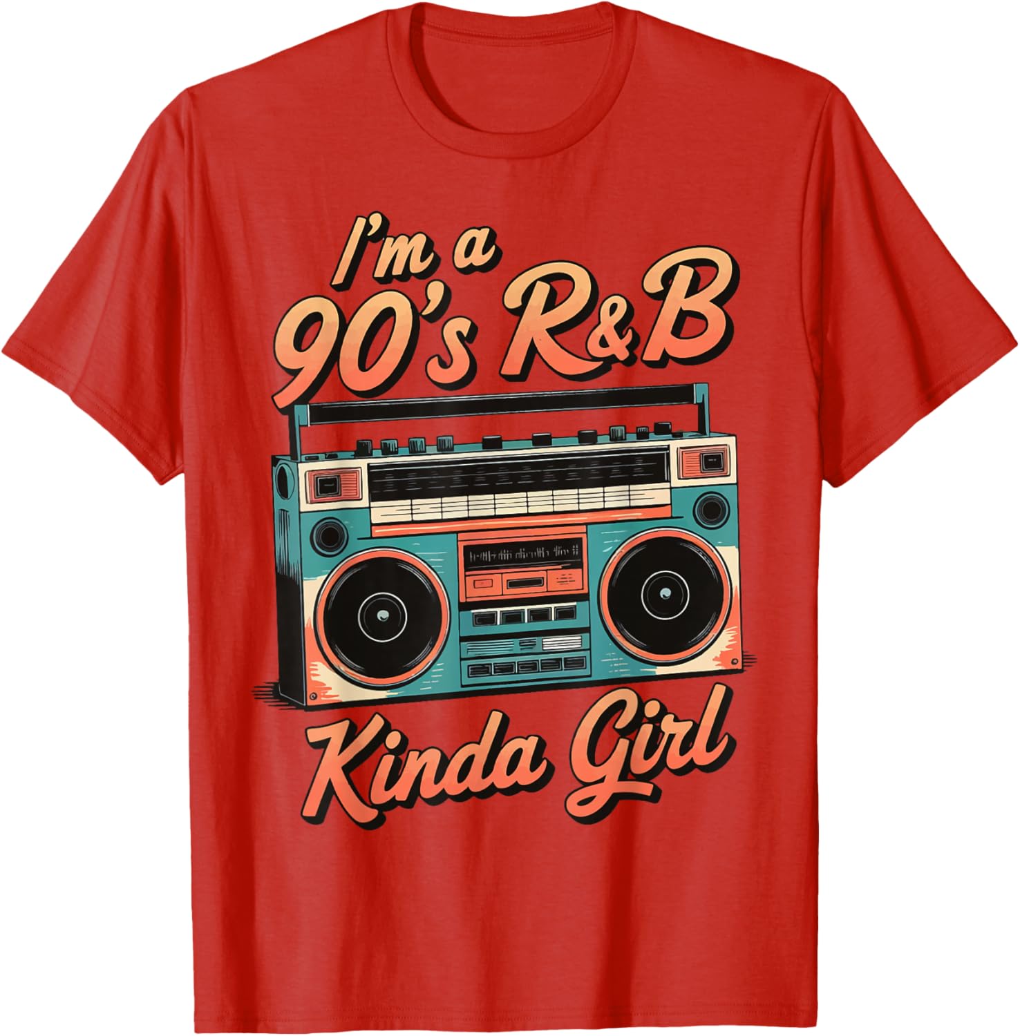 90's R&B Kinda Girl T-Shirt for Retro Fashion Lovers - 23