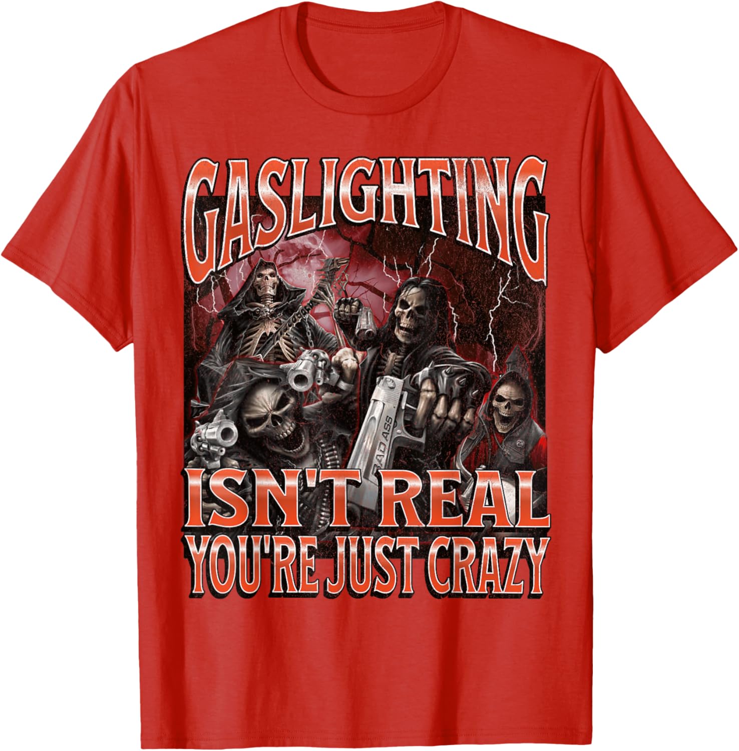 Funny Gaslighting Skeleton Meme T-Shirt for Unique Style Lovers - 15