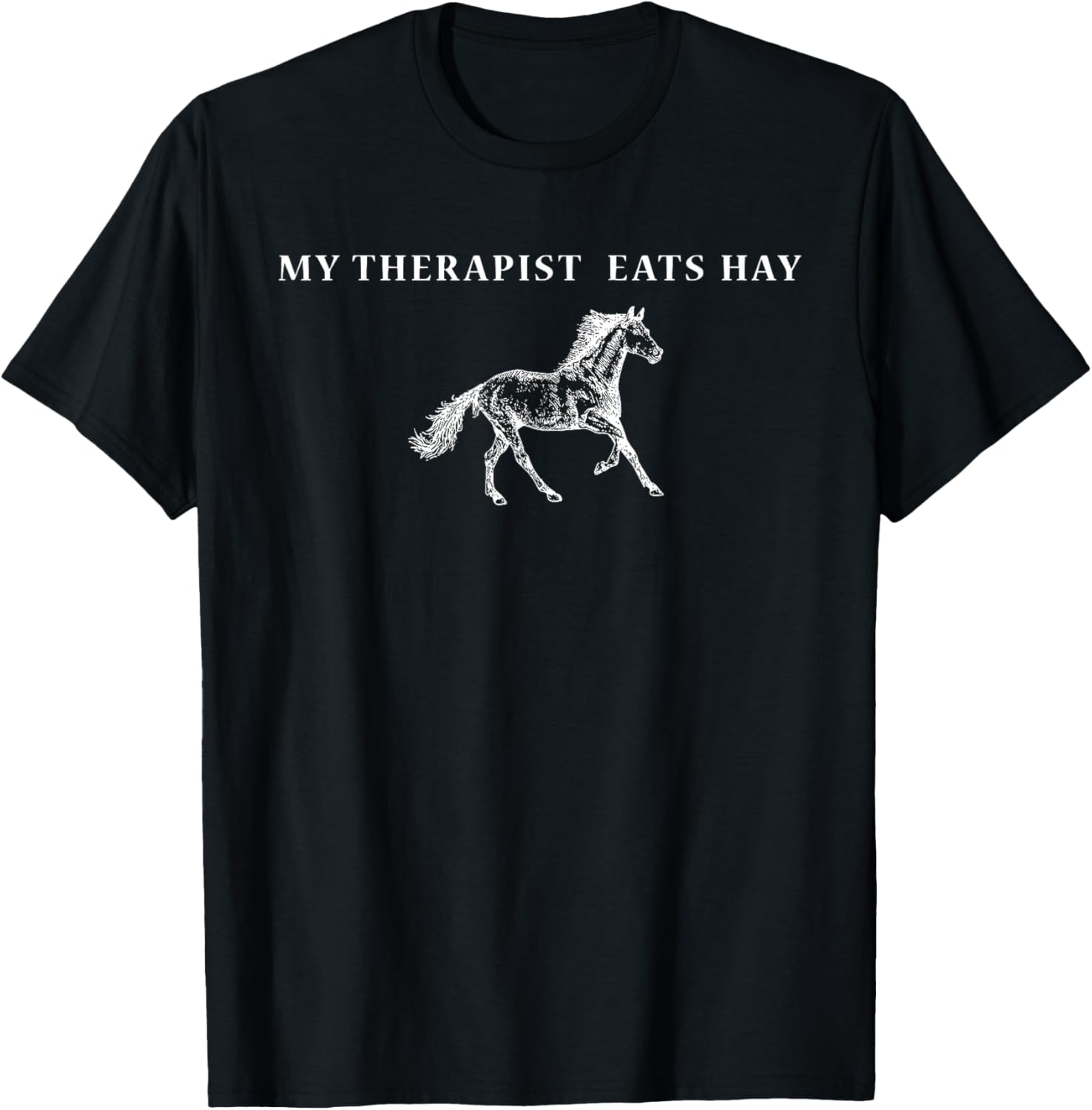 Funny Vintage Retro My Therapist Eats Hay Horse Lover T-Shirt - 3