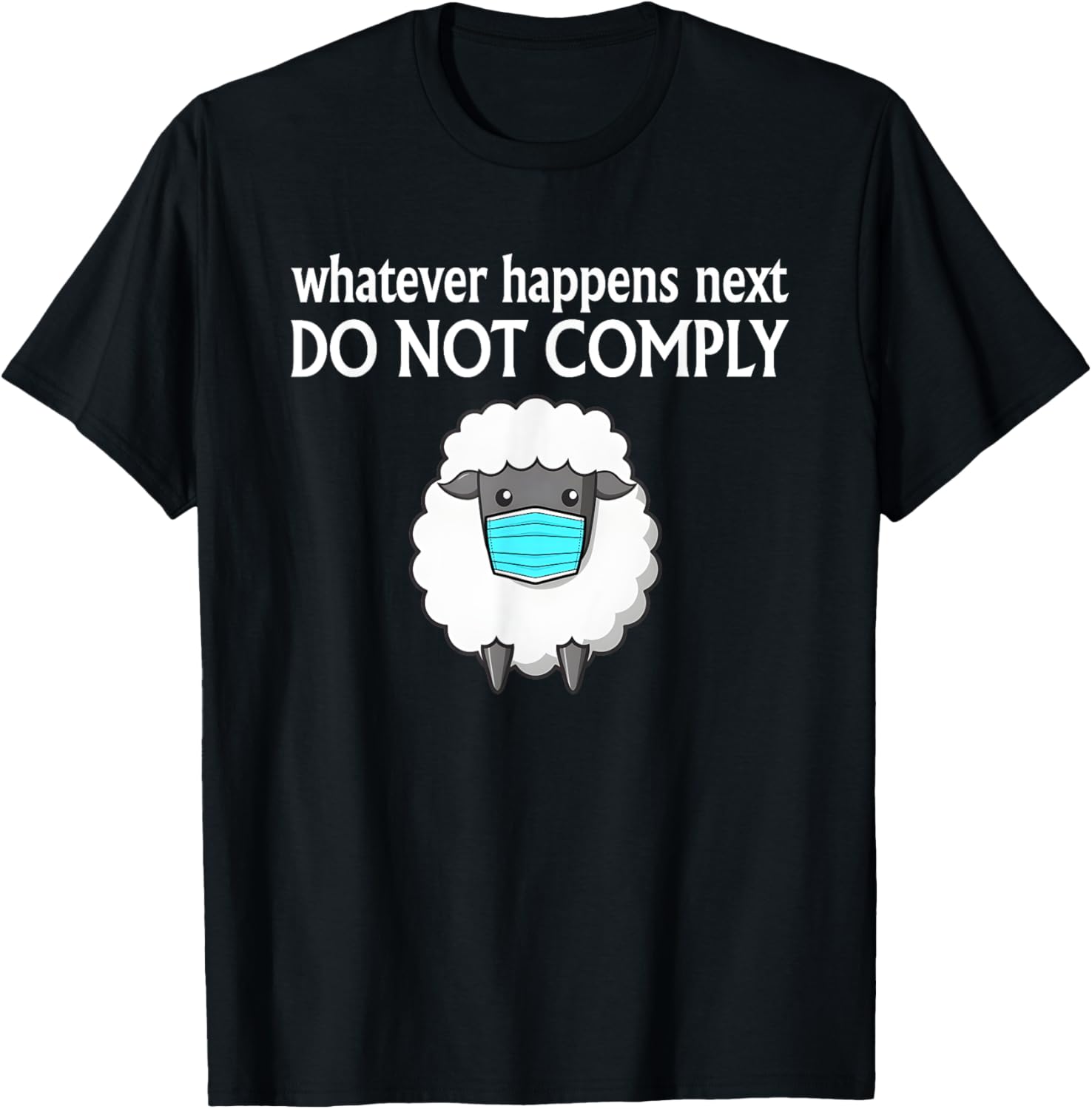 Sheep Mask Do Not Comply T-Shirt for Unique Fashion Lovers - 8