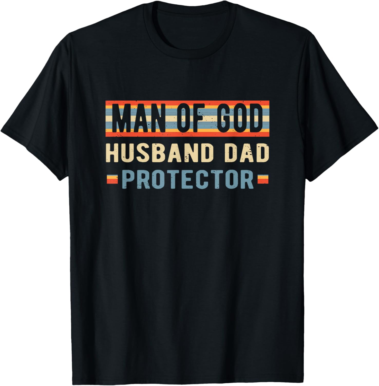 Christian Dad Father's Day T-Shirt for Protector, Husband, and Dad - 10