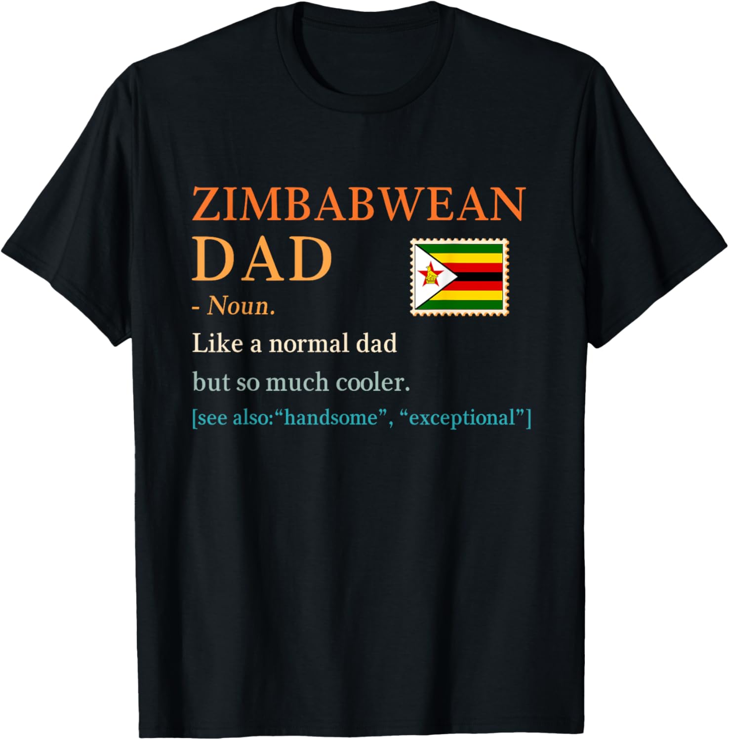 Zimbabwean Dad Definition T-Shirt with Flag for Father's Day Gift - 7
