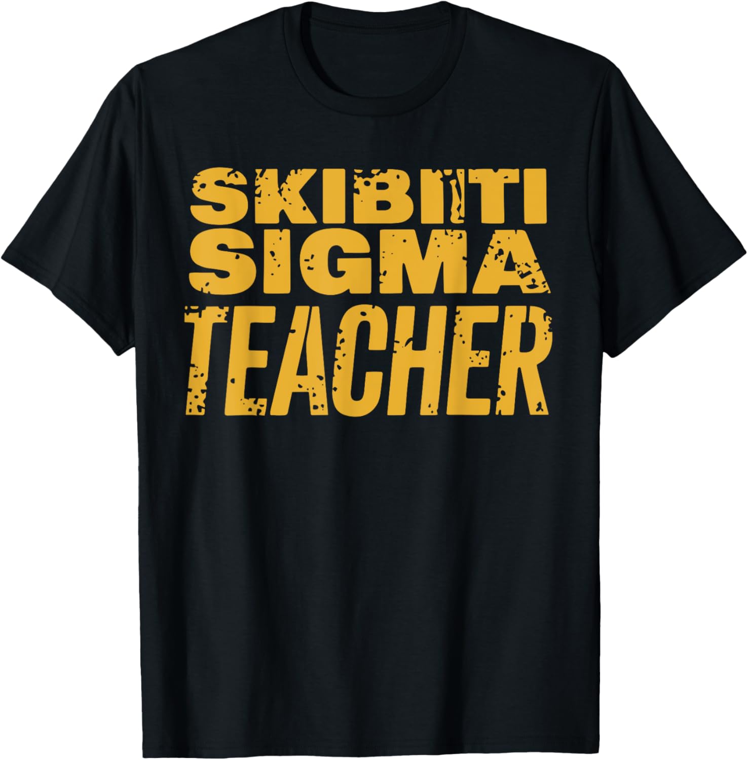 Funny Skibiti Sigma Teacher Appreciation Meme T-Shirt for Educators - 1