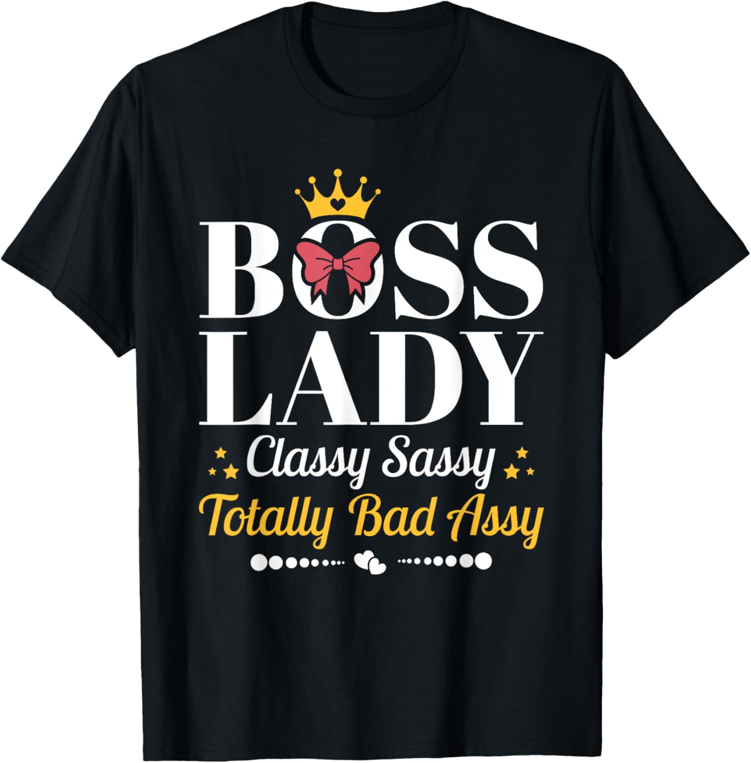 Boss Lady Classy Sassy T-Shirt for Female Boss Appreciation Gifts - 10