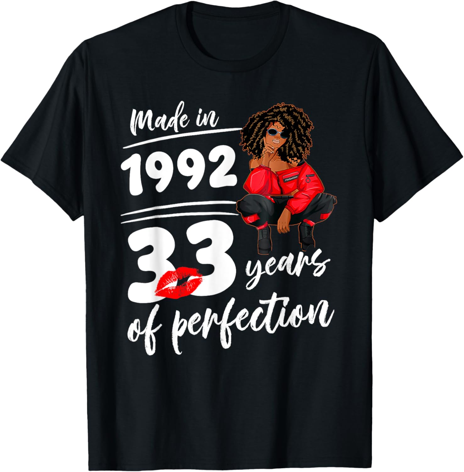 Birthday T-Shirt for Melanin Women - Made in 1992, 33 Years of Perfection - 2