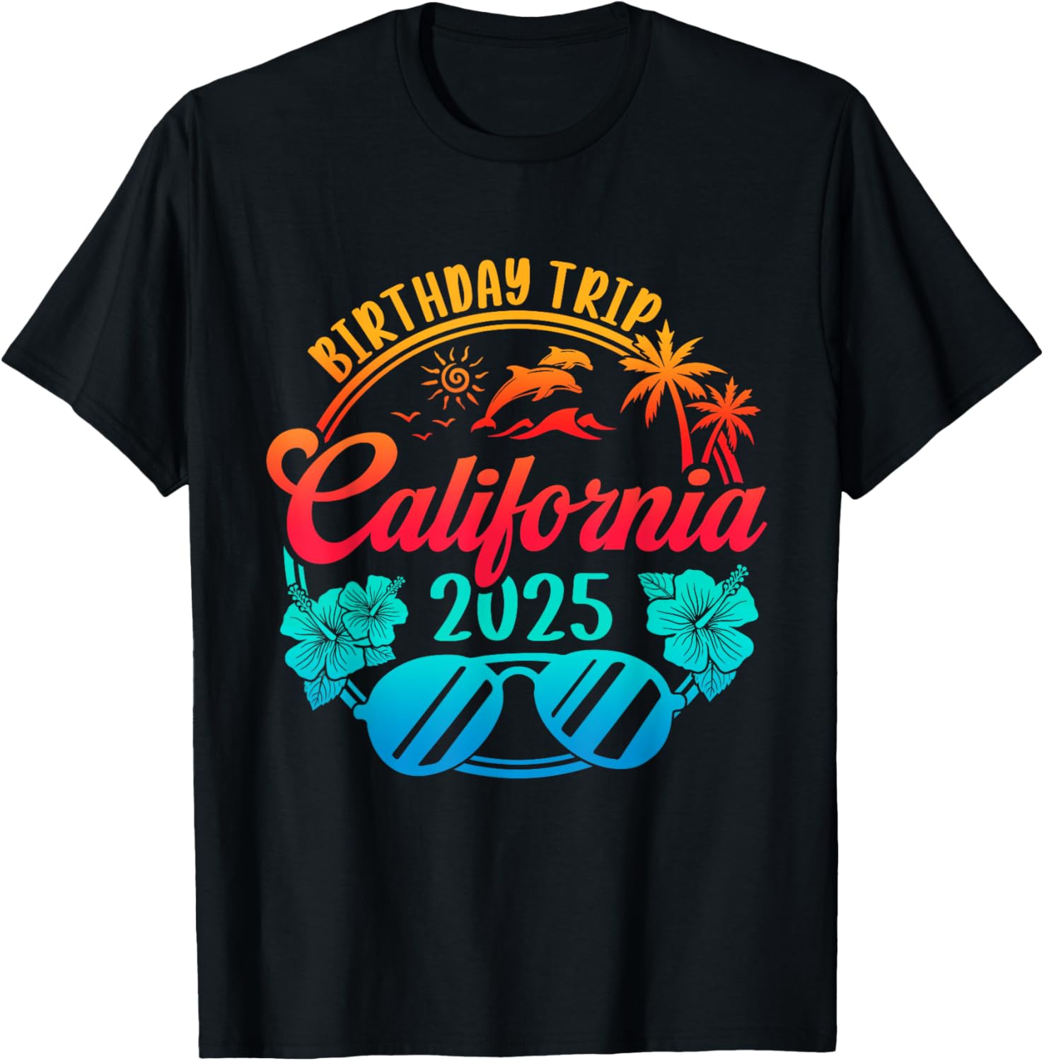 California Birthday Cruise Vacation T-Shirt for 2025 Celebration Fun - 2