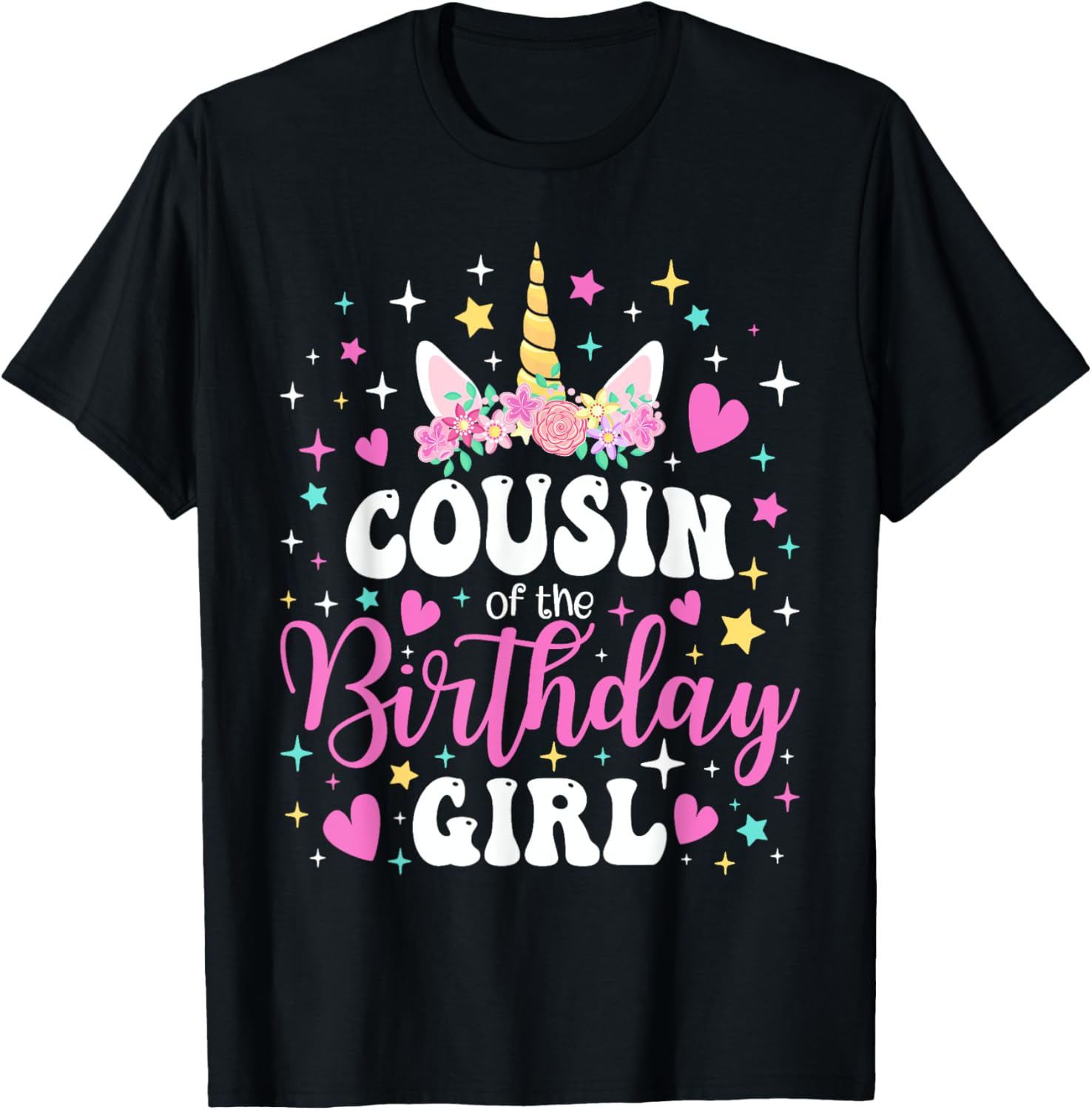 Unicorn Cousin of the Birthday Girl Matching Family T-Shirt Fun Gift - 18