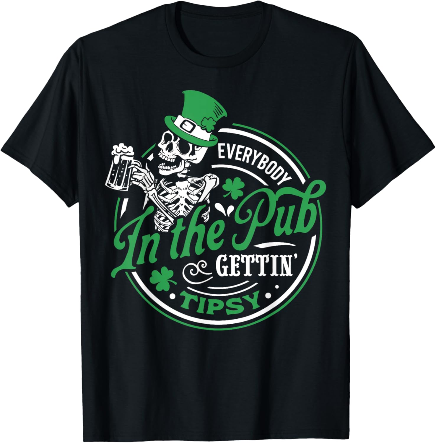 Tipsy St Patricks Day T-Shirt for Men and Women - Fun Pub Celebration Wear - 7
