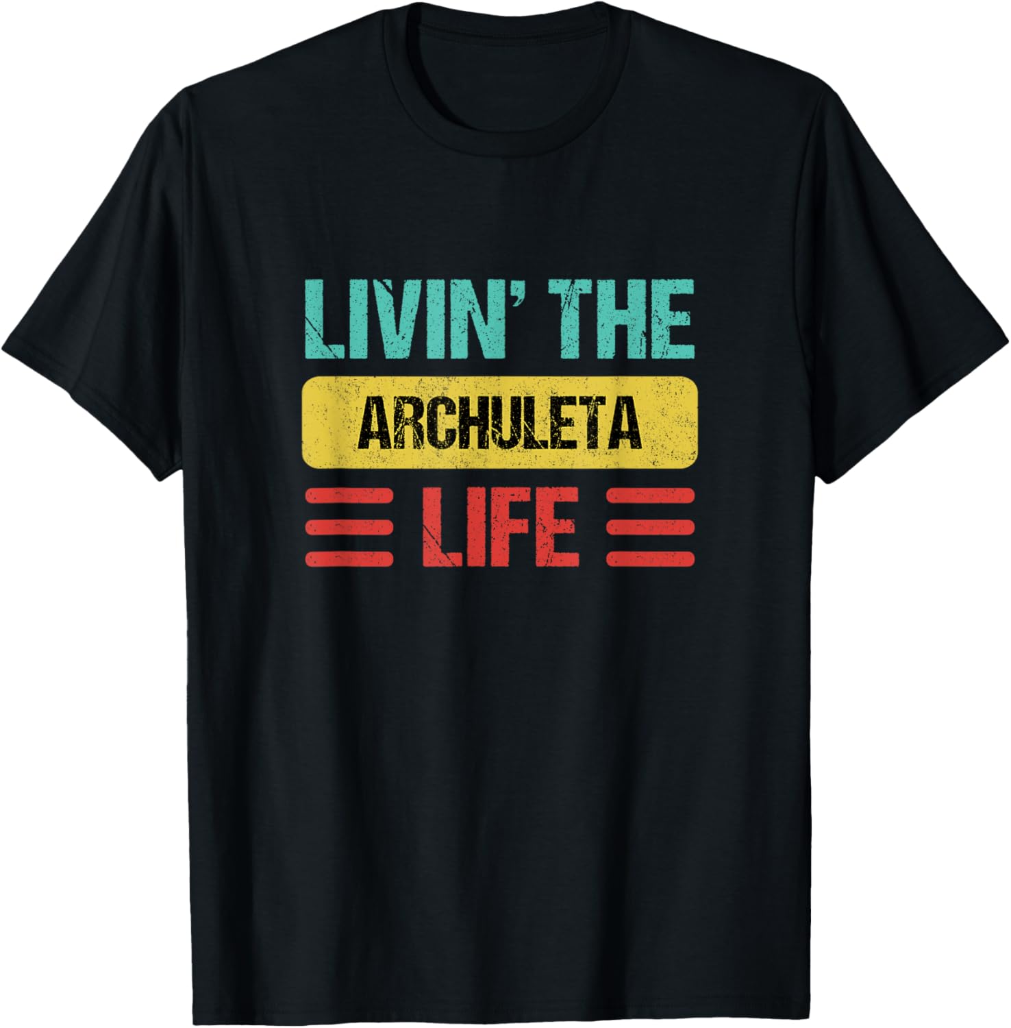 Archuleta Name T-Shirt Stylish and Comfortable Apparel for Fans - 25