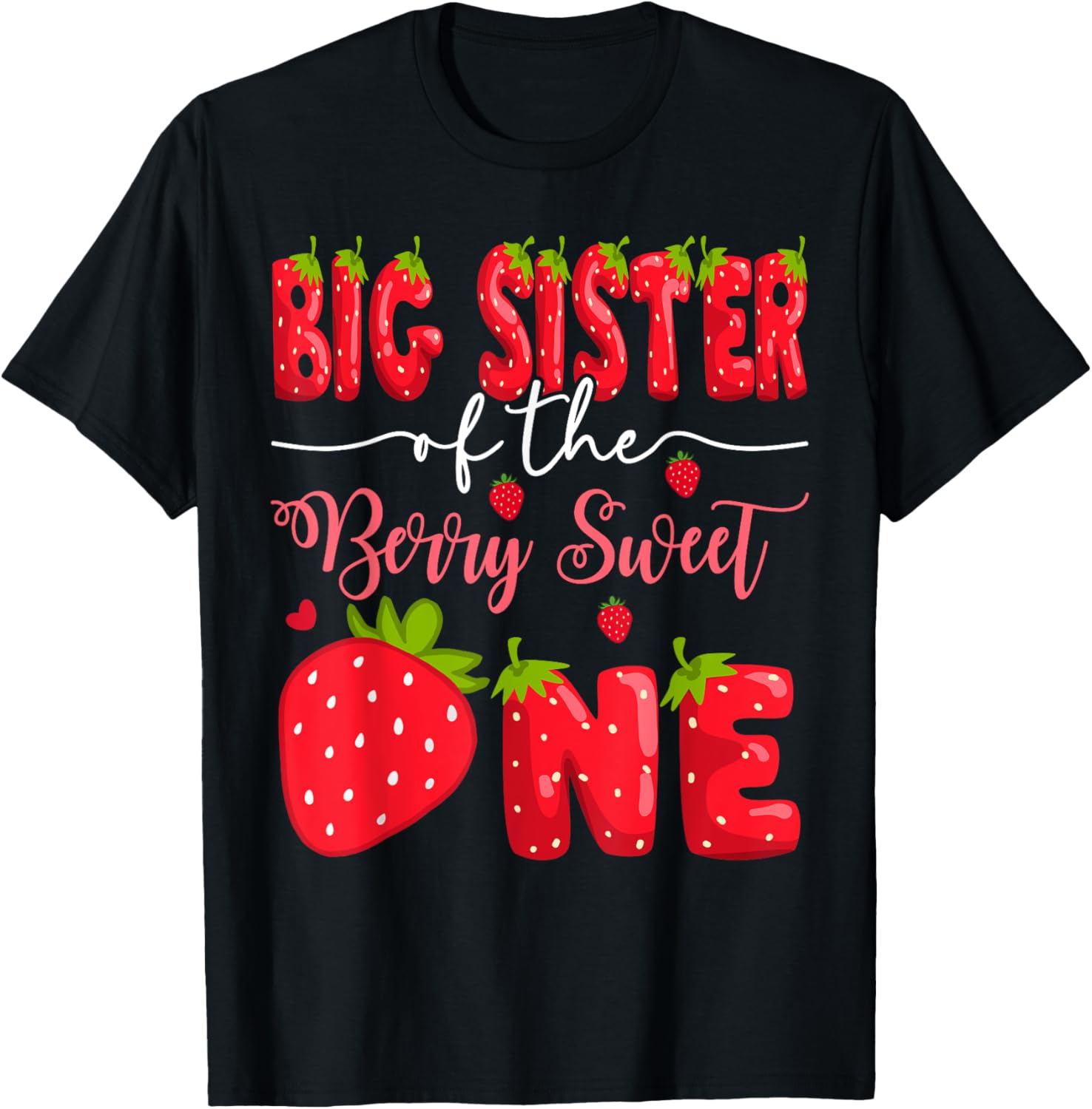 Big Sister Strawberry T-Shirt for 1st Birthday Celebration - Cute Design - 6