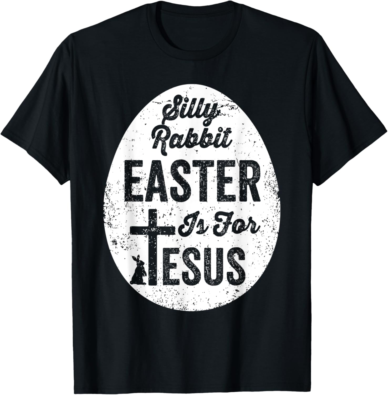 Silly Rabbit Easter is for Jesus Christian T-Shirt for Fun Celebrations - 3
