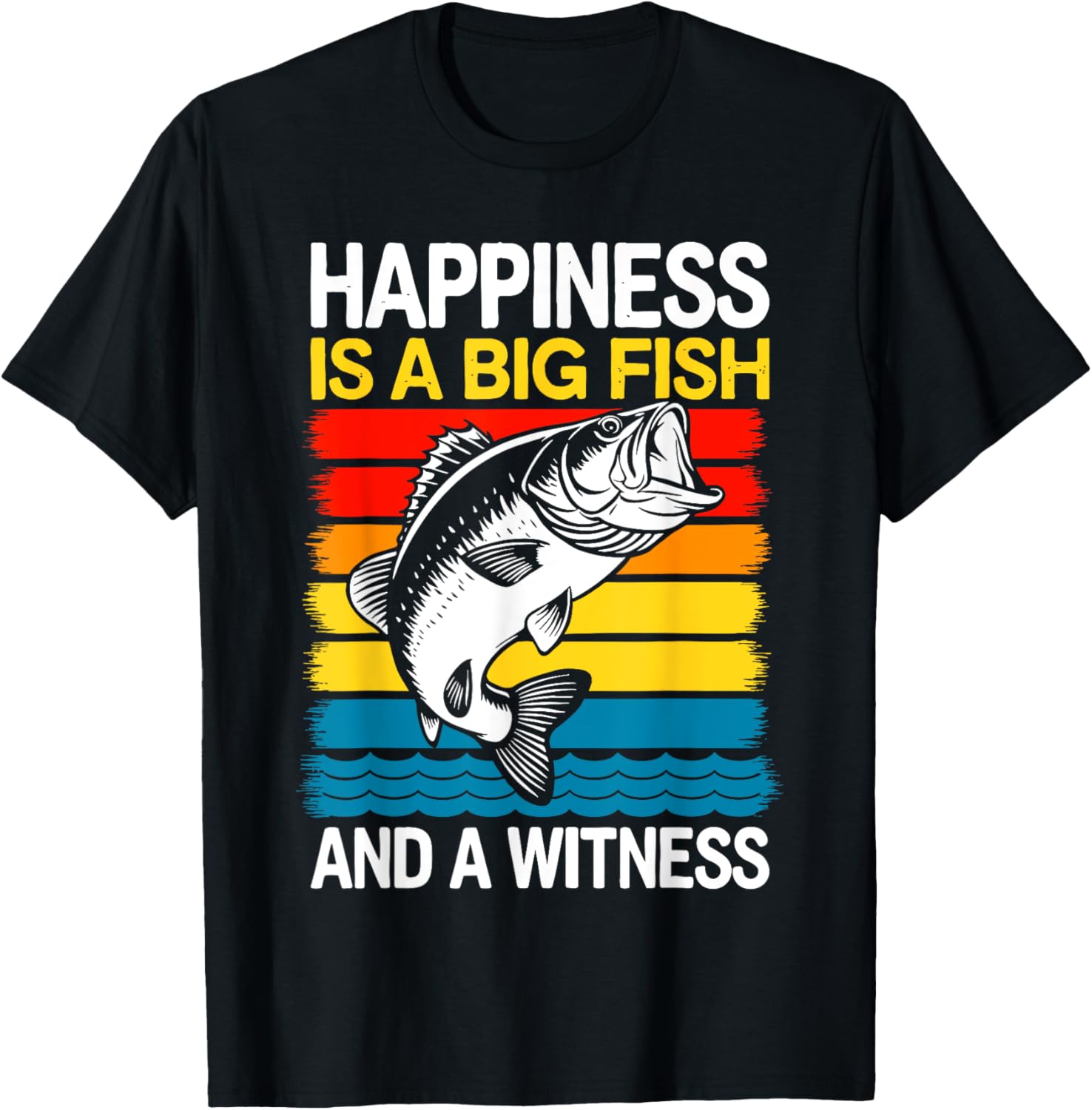 Catch the Joy: Big Fish and Witness Bass Fishing T-Shirt for Anglers - 12