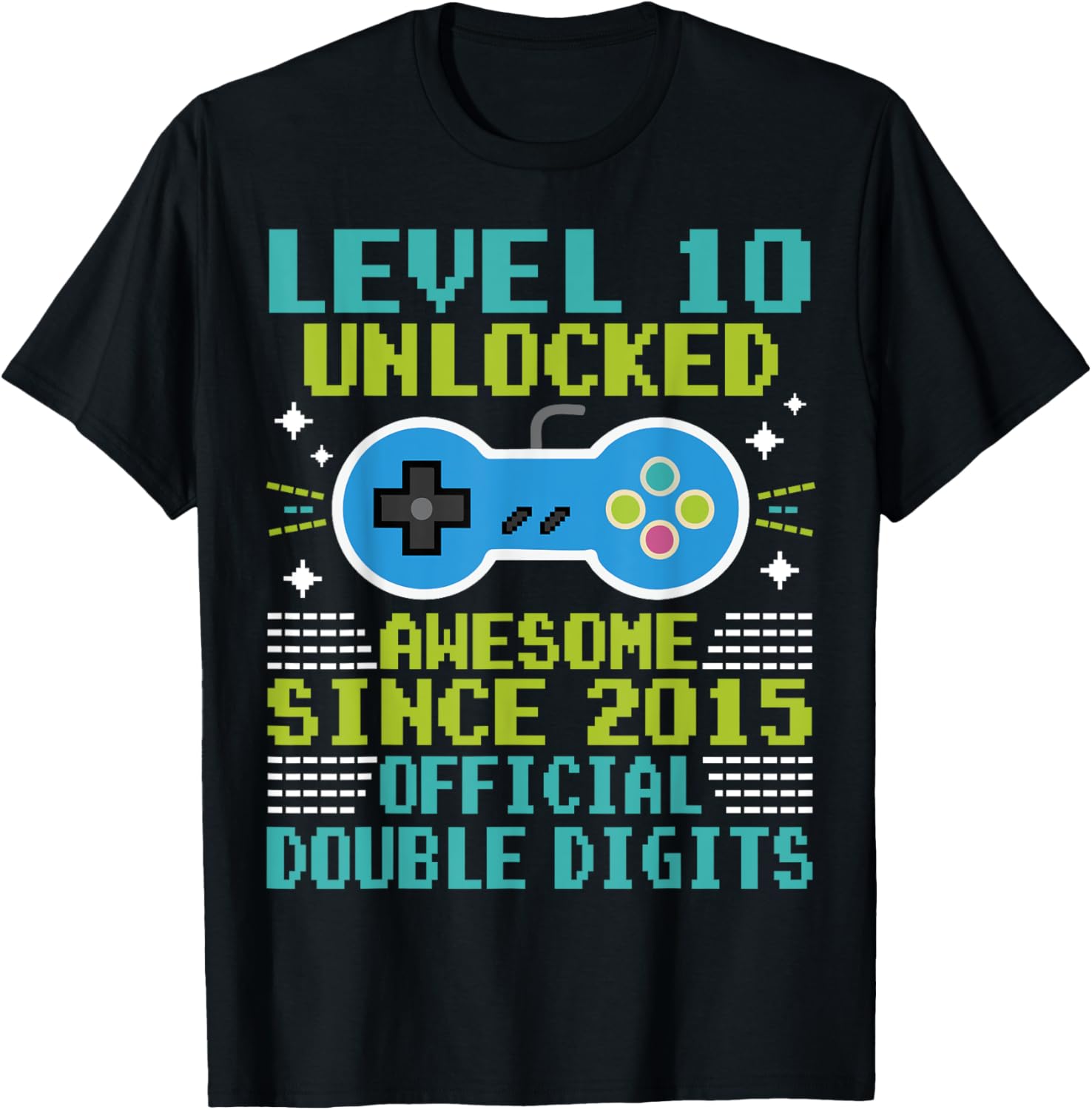 Cool 10th Birthday Boys T-Shirt Level 10 Unlocked Awesome Since 2015 - 10