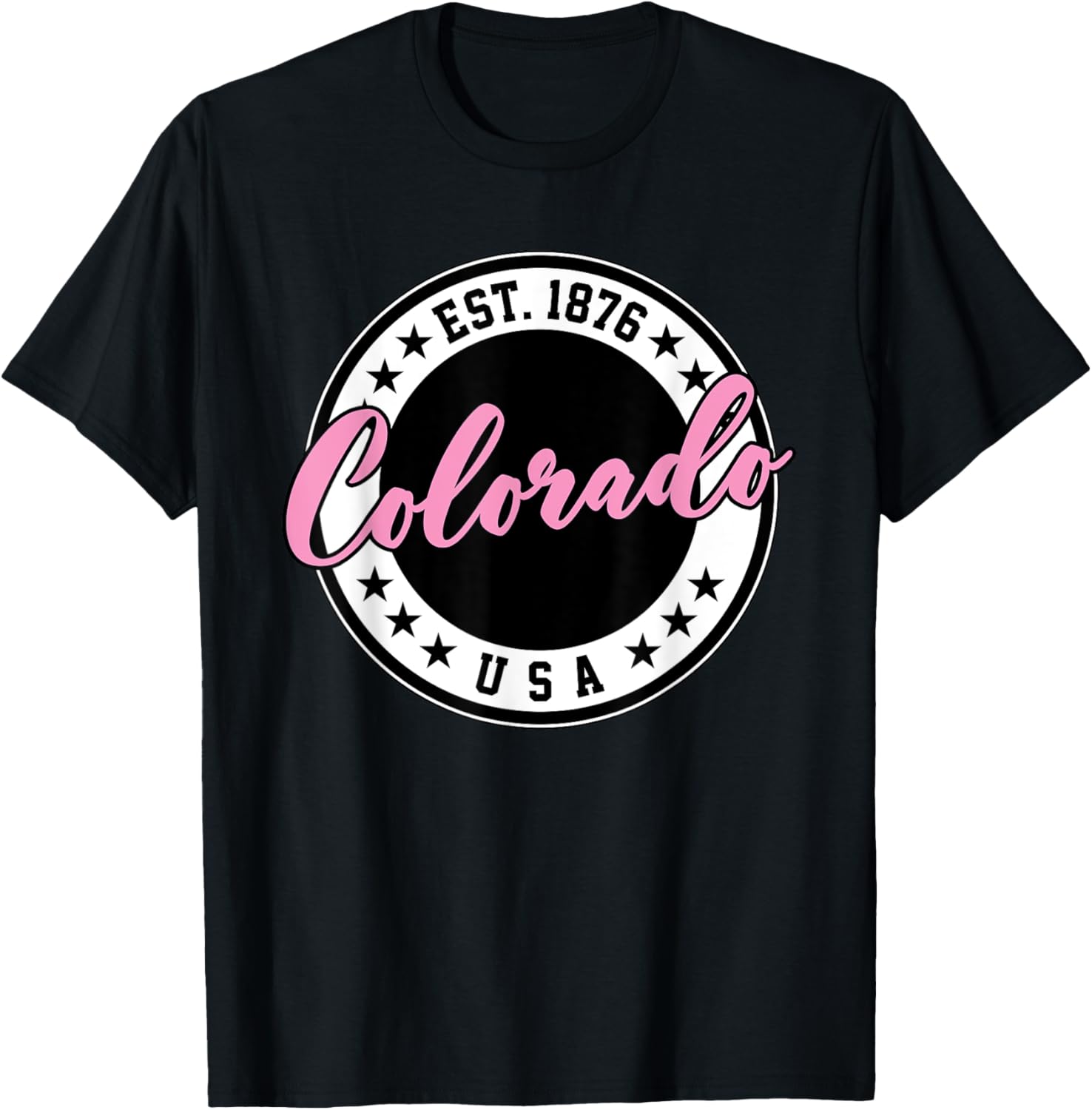 Colorado USA Script Circle Pink Text T-Shirt for Stylish Comfort - 18