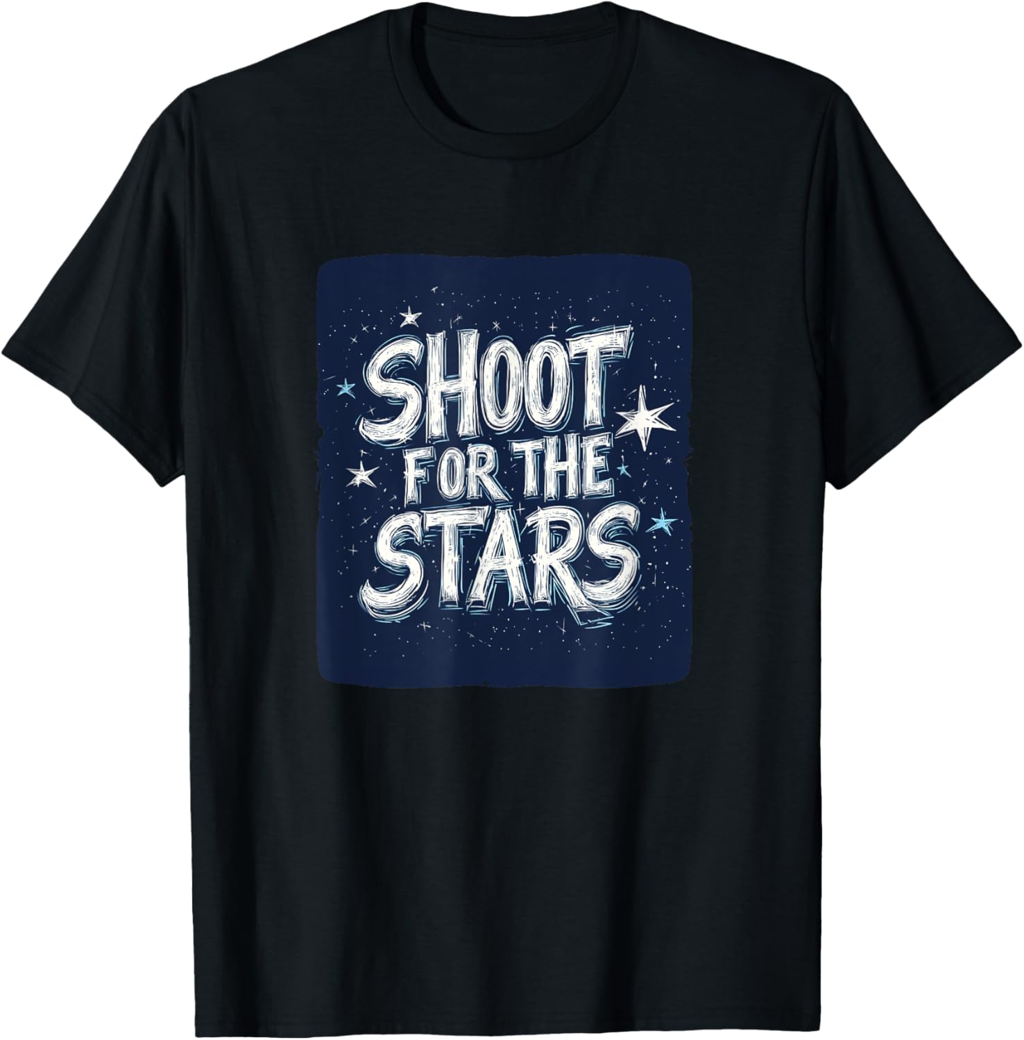 Awesome Shoot for the Stars Statement T-Shirt for Trendy Style - 11
