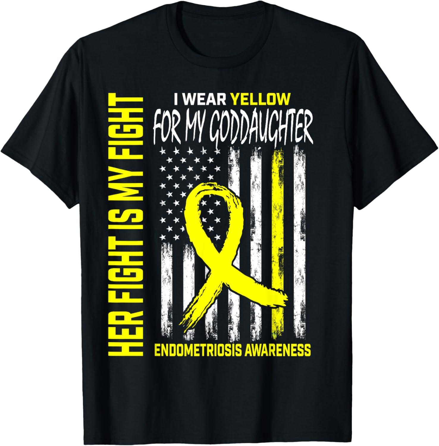 Yellow Endometriosis Awareness Goddaughter Flag T-Shirt for Her Fight - 2