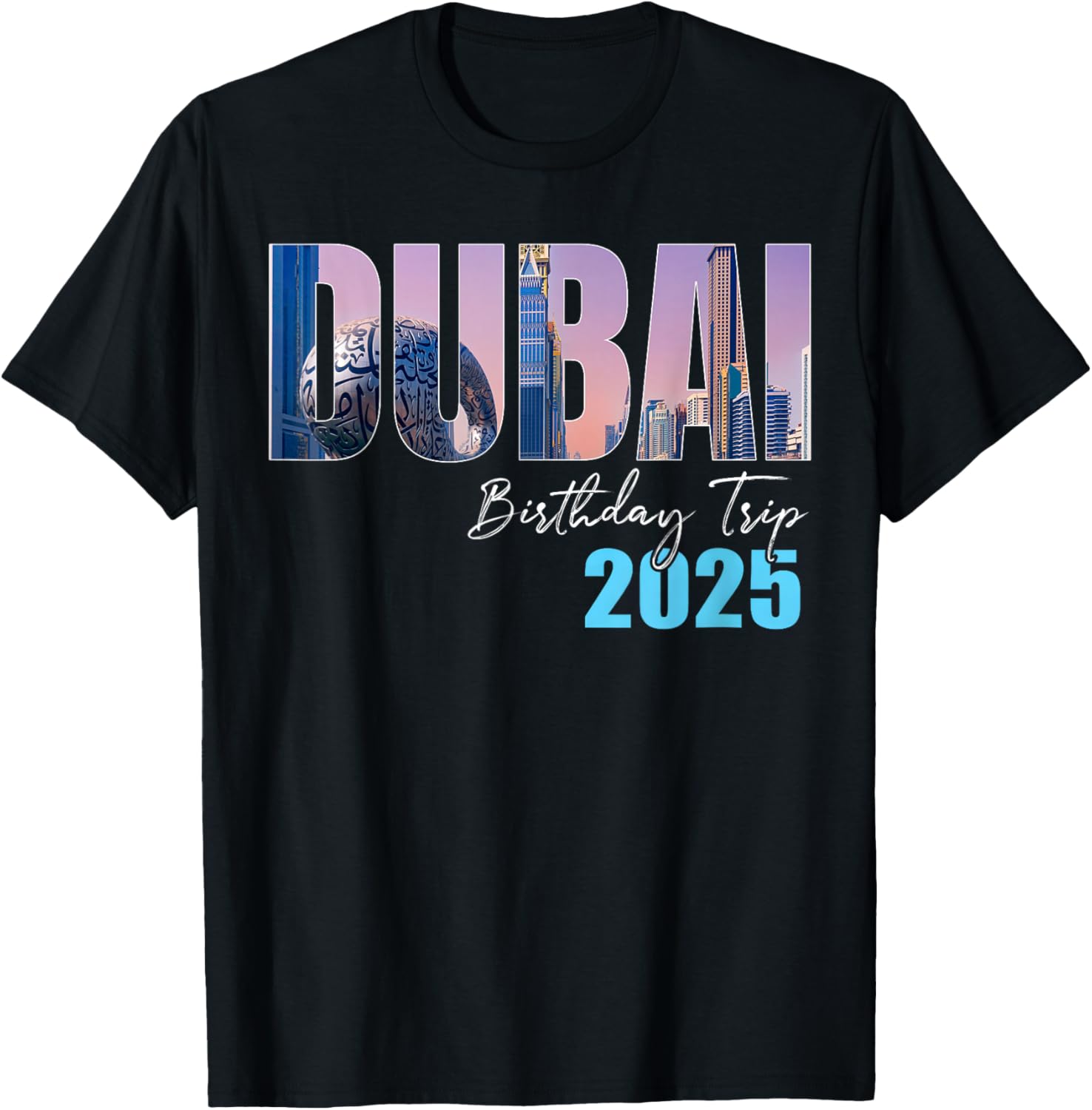 Celebrate in Style with Dubai Birthday Trip Cruise T-Shirt for 2025 - 13