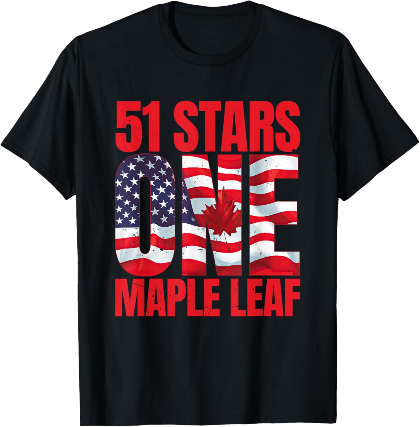 51 Stars One Maple Leaf T-Shirt for Satire and Joke Lovers - 20