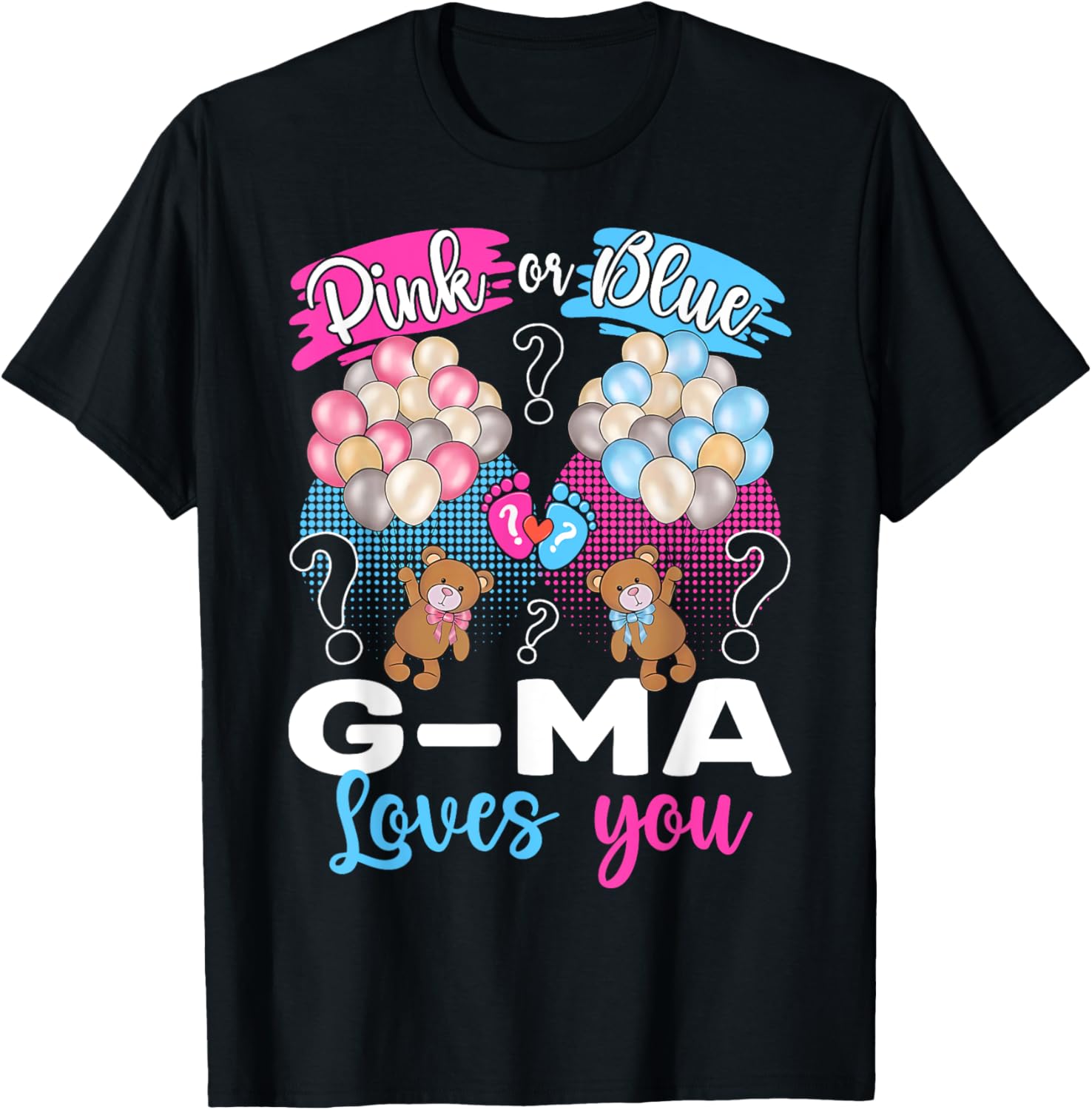 Bears Pink or Blue G-Ma Loves You Gender Reveal T-Shirt for Grandmas - 5