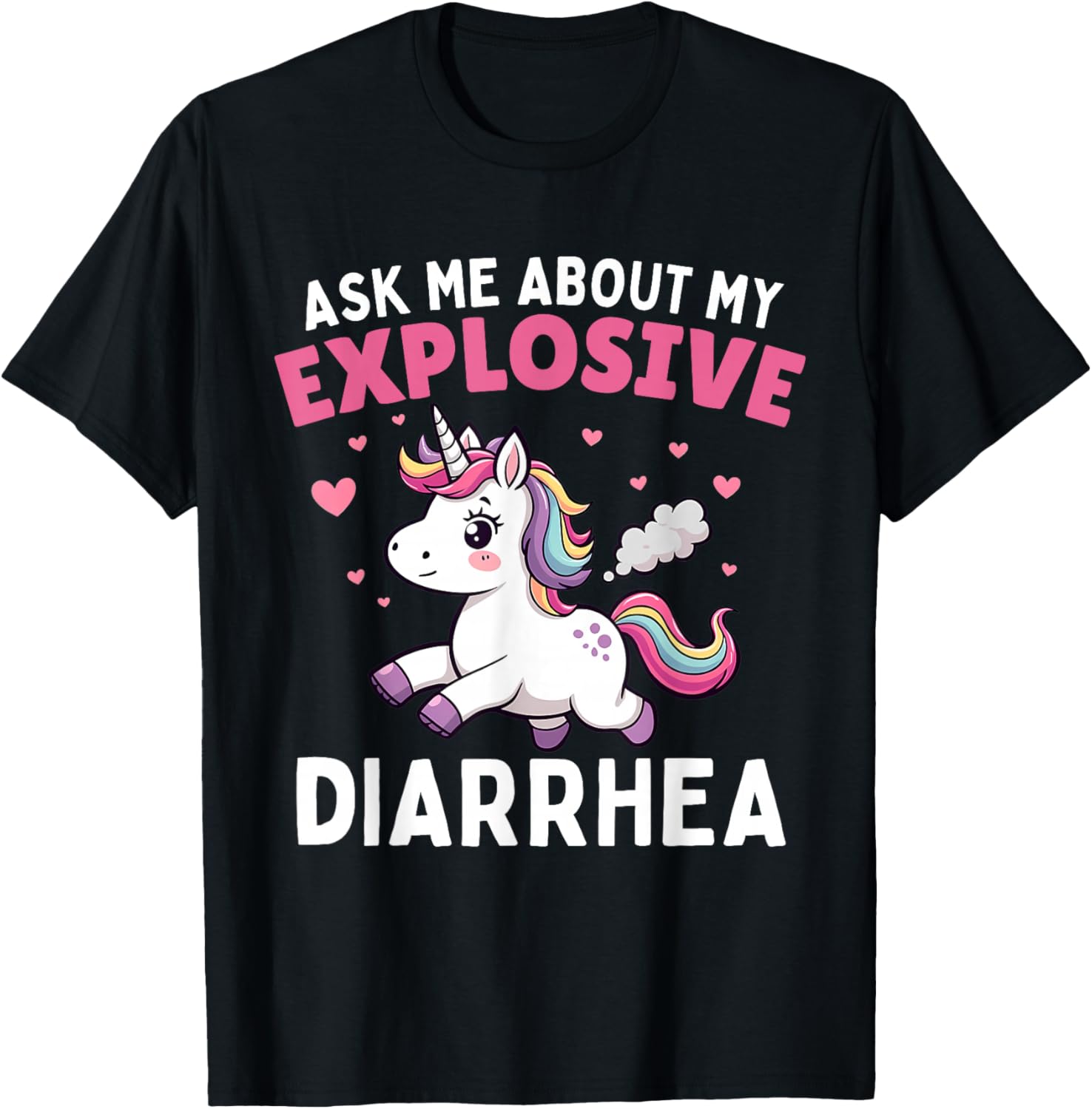 Funny Unicorn T-Shirt Ask Me About My Explosive Diarrhea Meme - 18