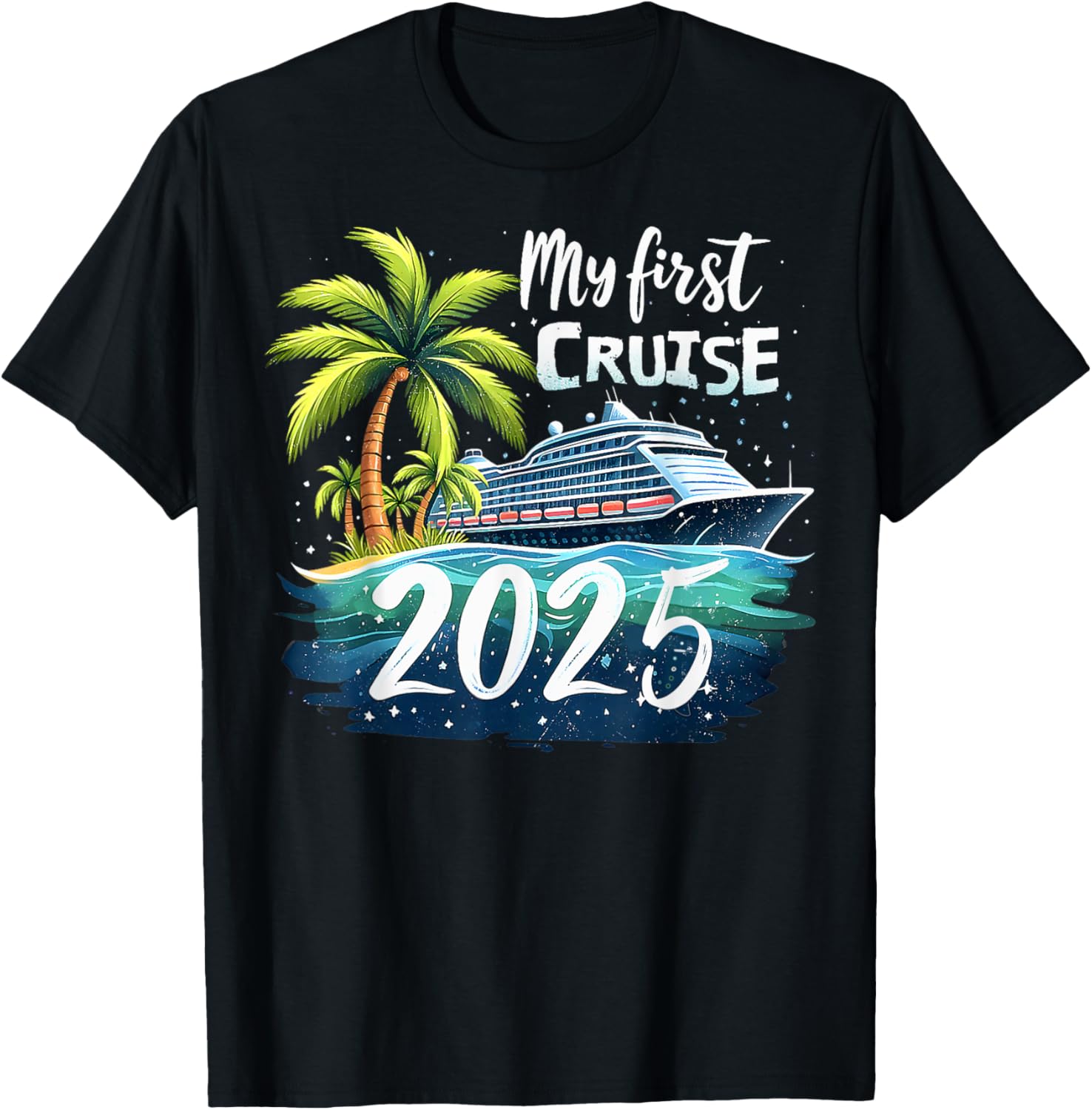 Funny My First Cruise 2025 T-Shirt for First Time Vacationers - 5