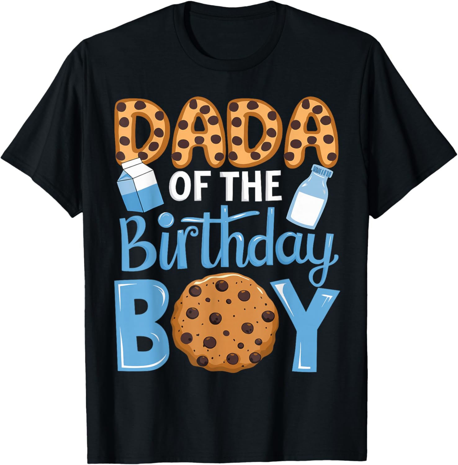 Dada of The Birthday Boy Milk and Cookies Dad 1st Birthday T-Shirt - 9