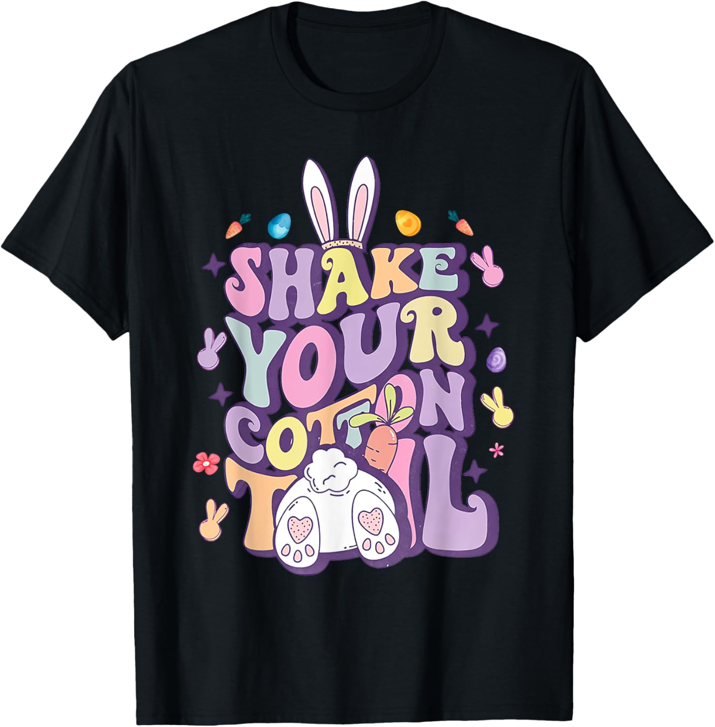 Shake Your Cotton Tail Funny Easter Bunny T-Shirt for Girls and Women - 16