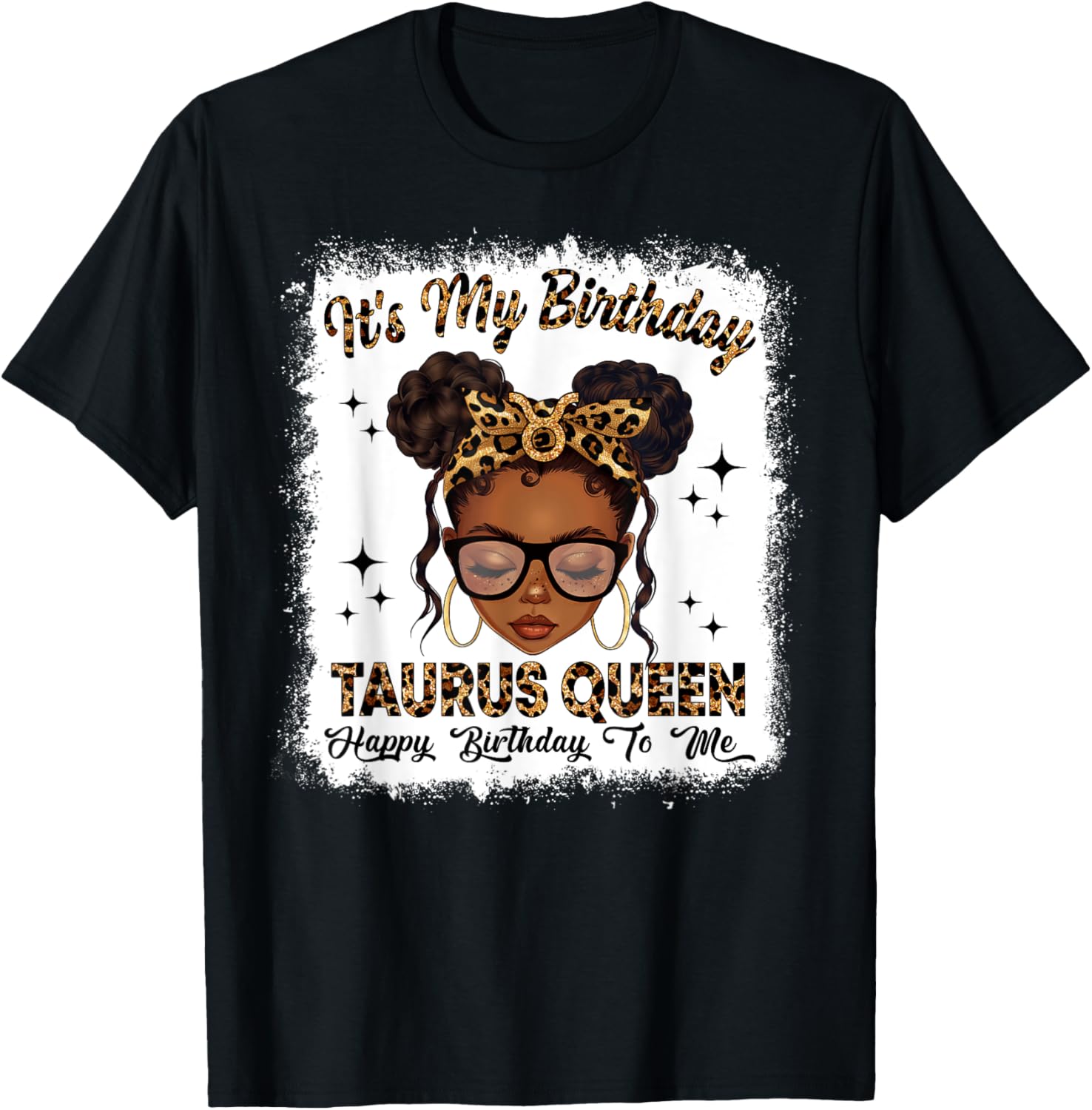 Taurus Queen Messy Bun T-Shirt for Women – Zodiac Birthday Gift - 17