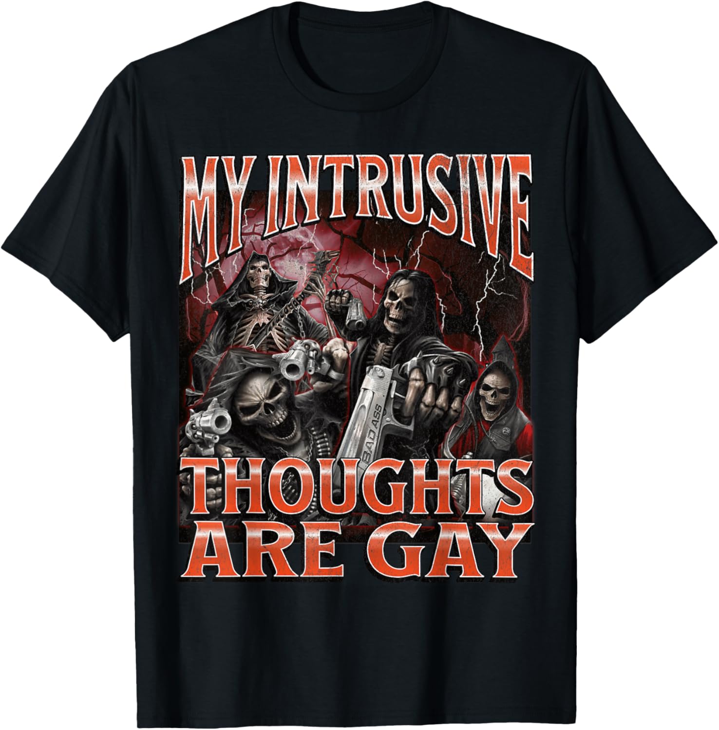 Funny Gay Skeleton Meme T-Shirt for Intrusive Thoughts Enthusiasts - 1