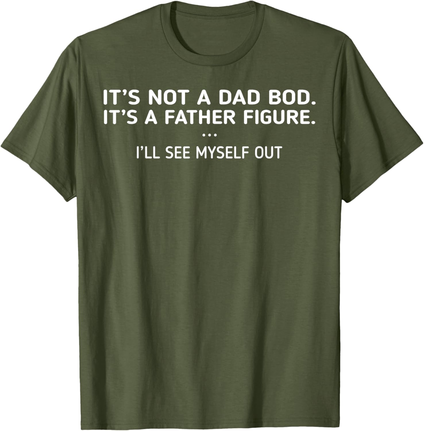 Funny Father Figure T-Shirt It's Not A Dad Bod Perfect Gift for Dads - 11