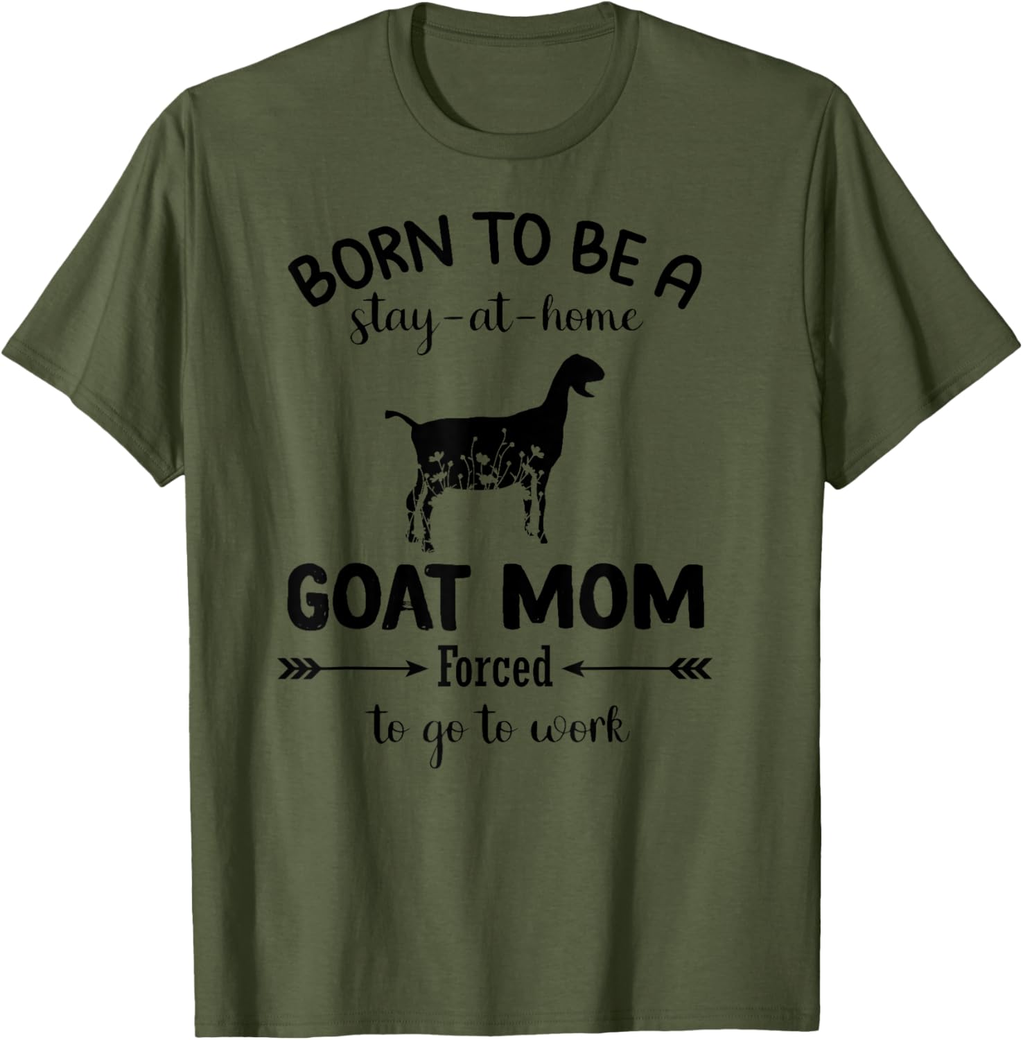 Born To Be A Stay At Home Goat Mom Funny Work T-Shirt for Animal Lovers - 2