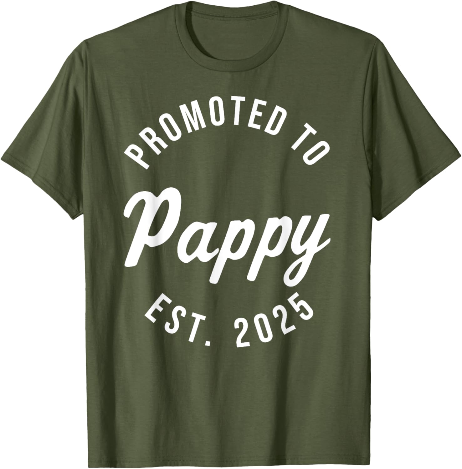 Promoted to Pappy Est 2025 First Father's Day T-Shirt Gift for Dad - 19