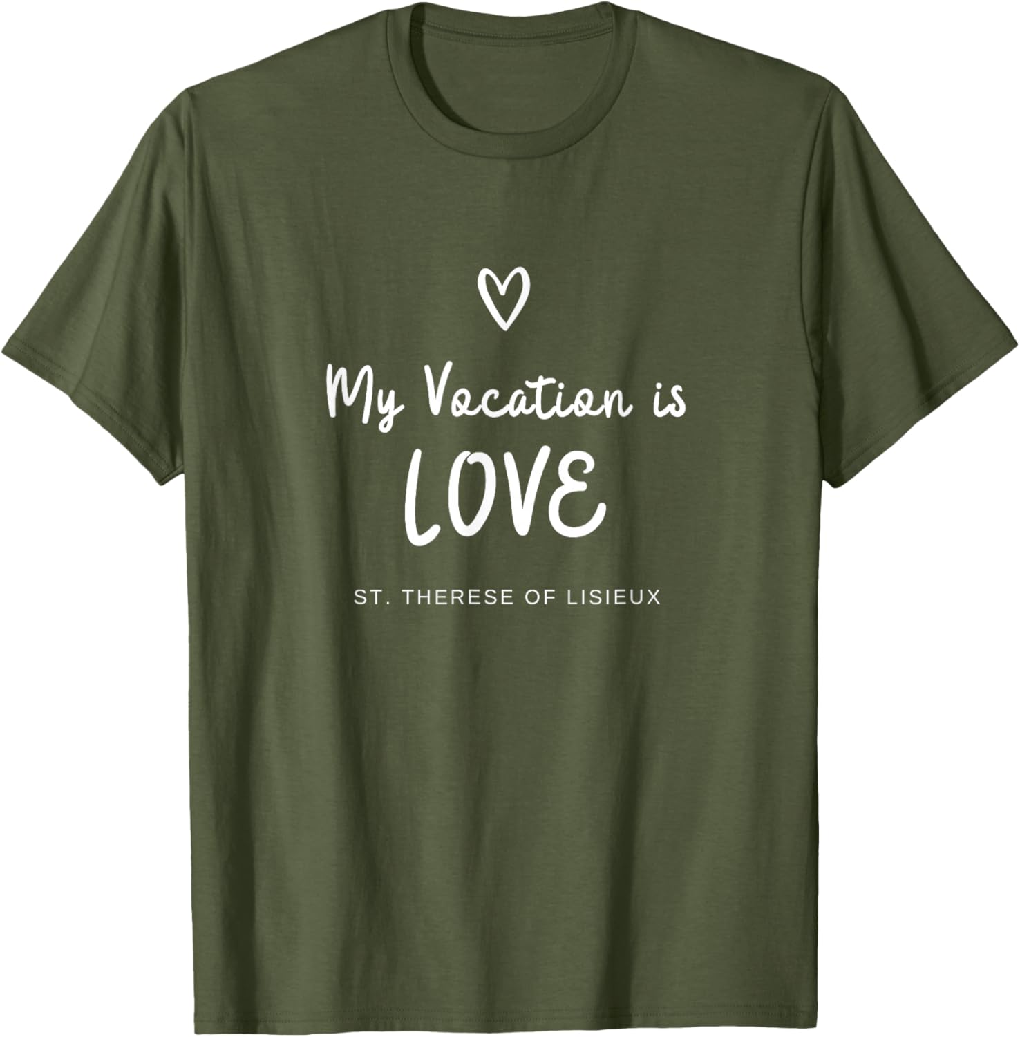 St Therese of Lisieux Love Vocation Catholic T-Shirt for Faithful Wearers - 13